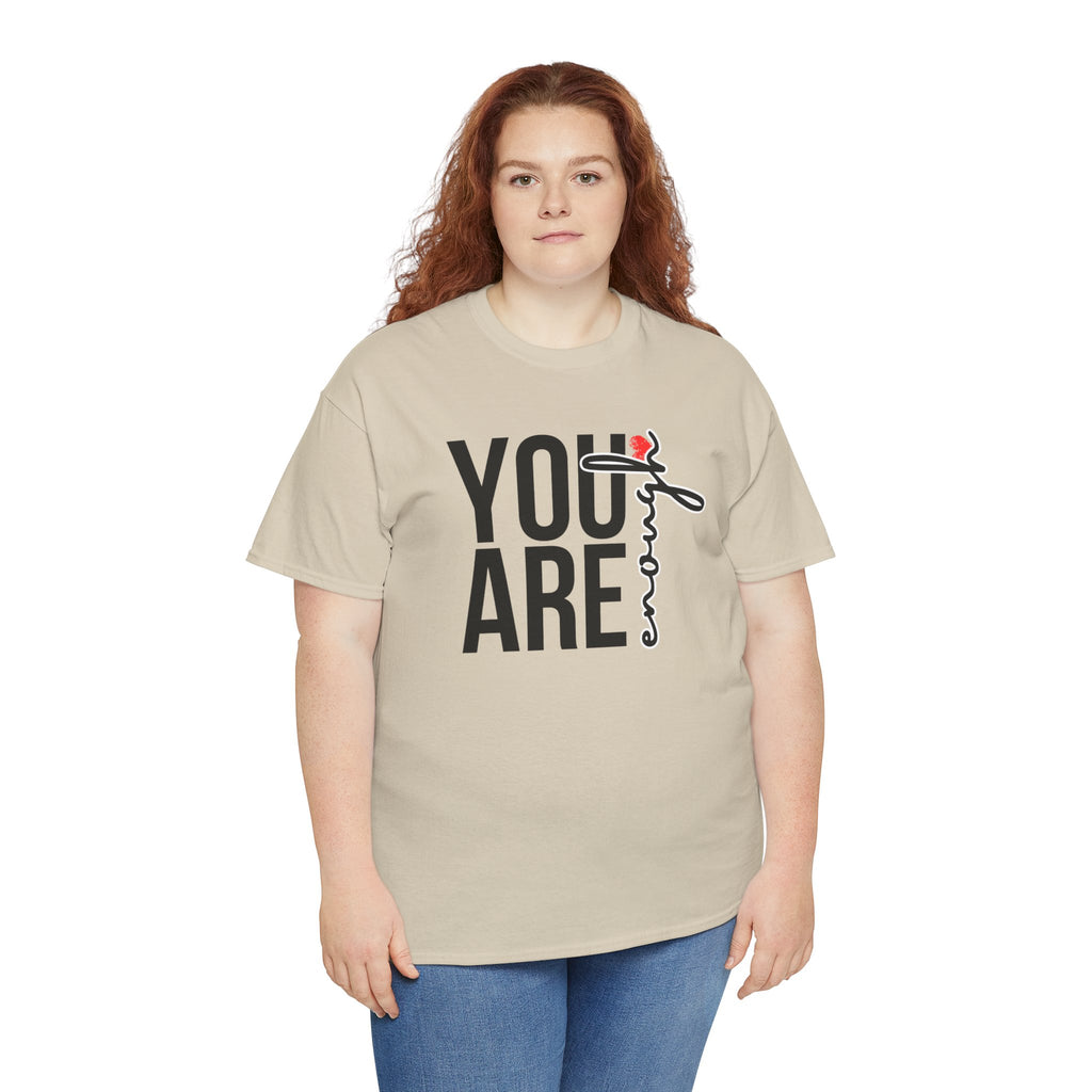 You Are Enough Affirmation Tee