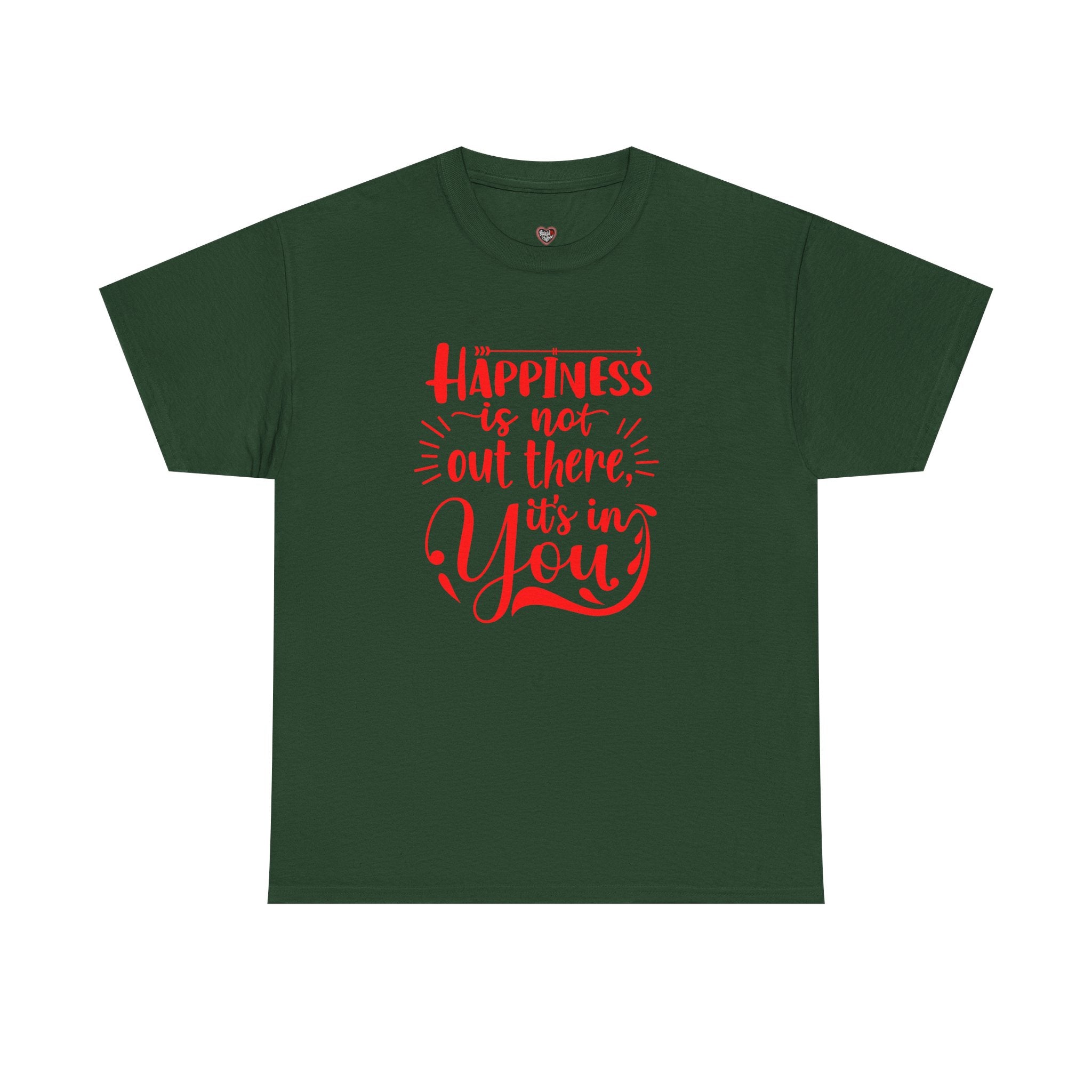Happiness Is In You Tee