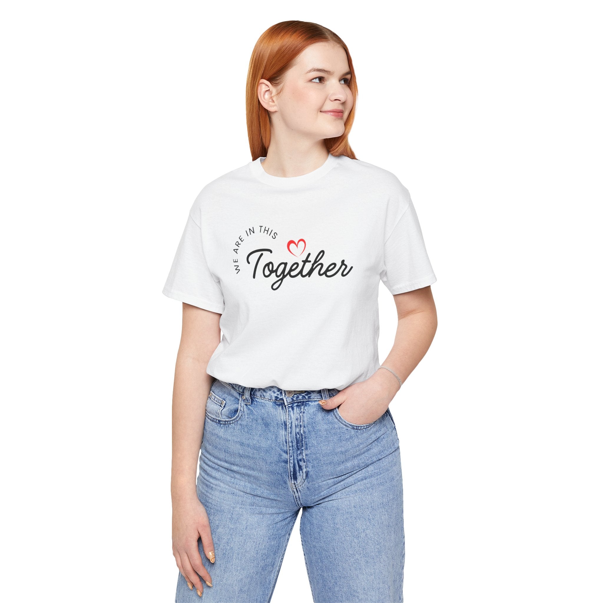 We Are In This Together Couple's Tee