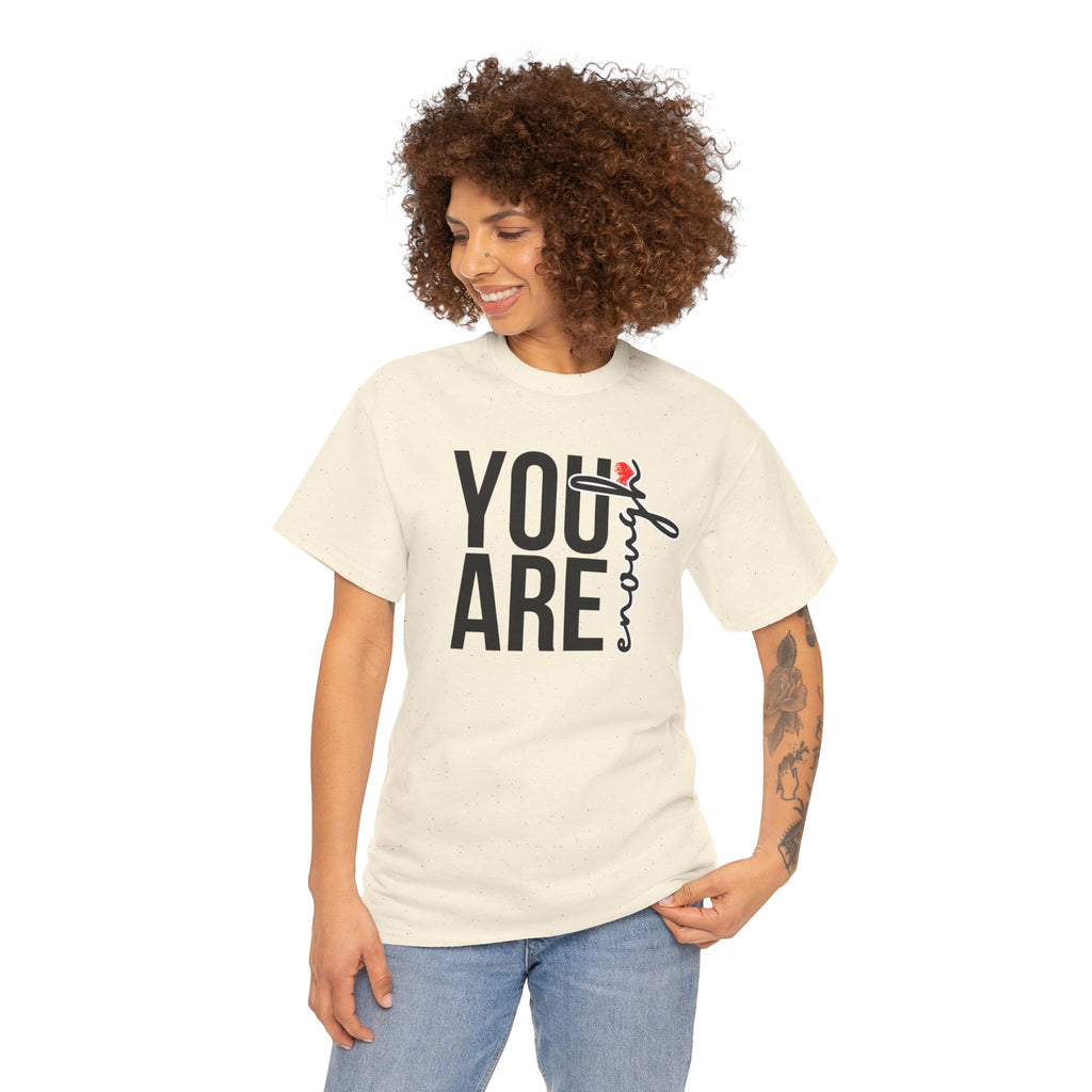 You Are Enough Affirmation Tee