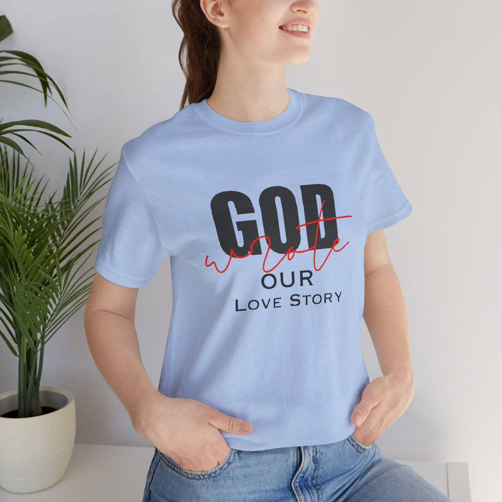 God Wrote Our Love Story Couple's T-Shirt