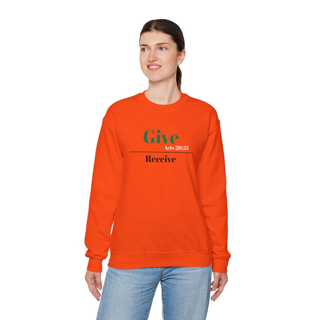 Better To Give Than Receive Unisex Sweatshirt