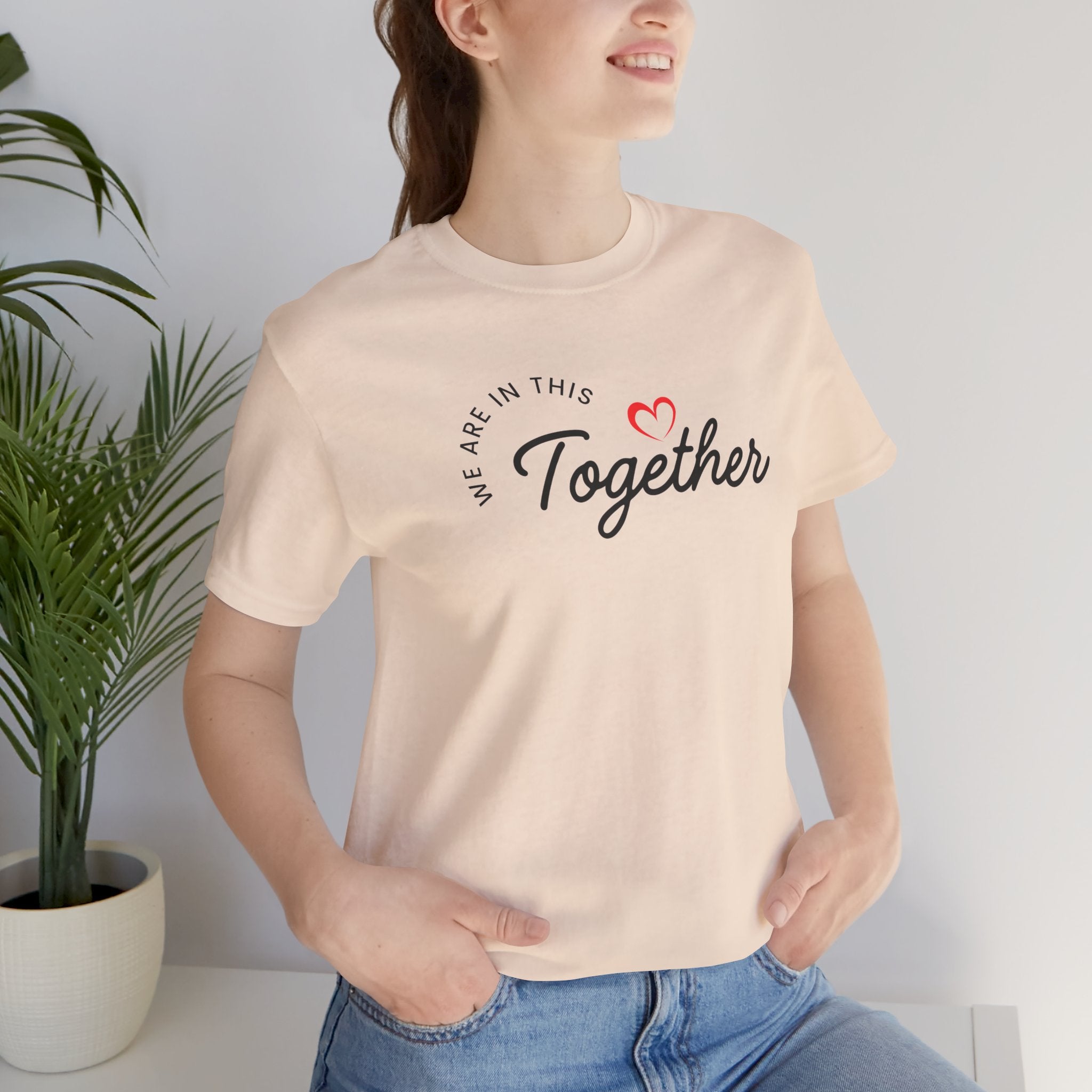 We Are In This Together Couple's Tee