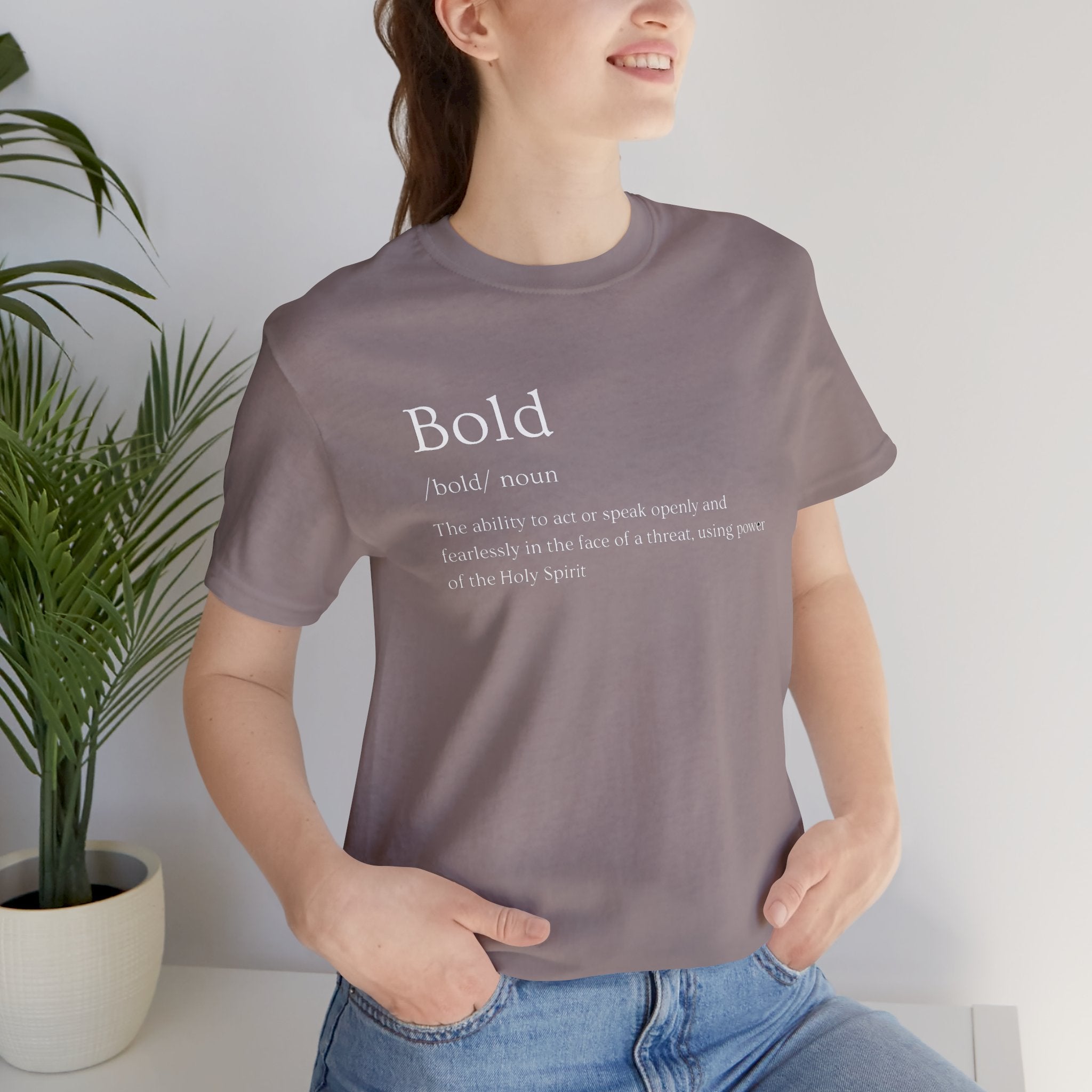 Bold And Fearless Definition T-Shirt