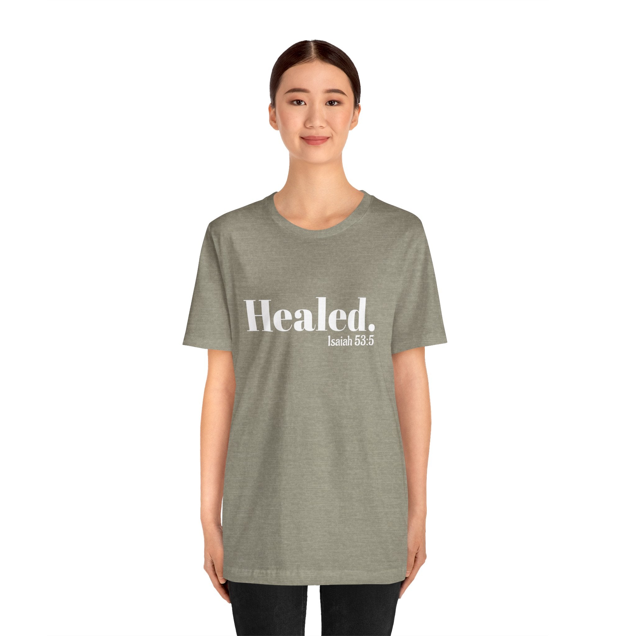 Healed. And Renewed Isaiah 53:5 Unisex Tee