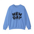 It’s A New Day- Renewed And Restored Crewneck Sweatshirt