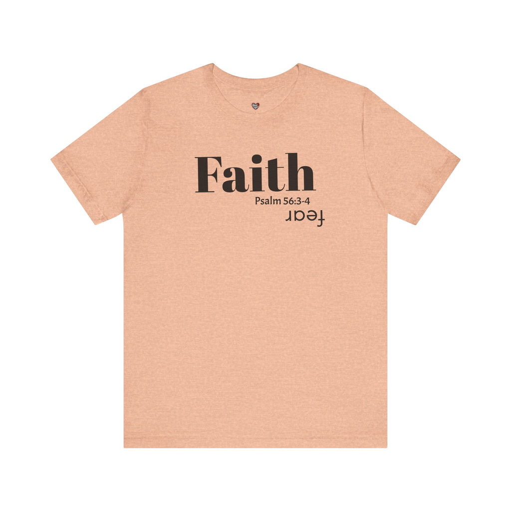 Faith Is Bigger Than Fear Unisex Tee