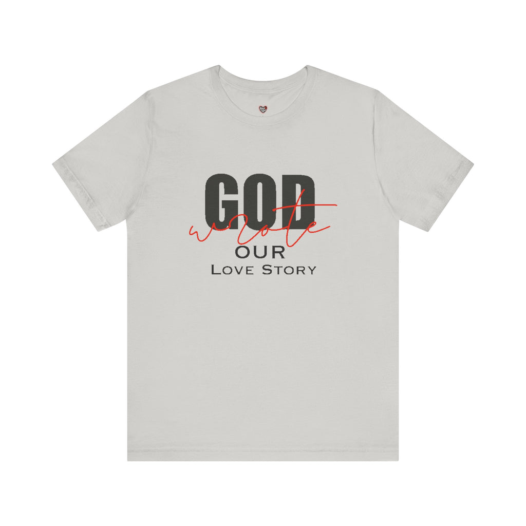 God Wrote Our Love Story Couple's T-Shirt