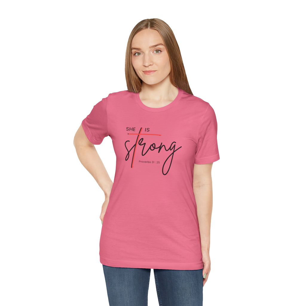 She Is Strong - Women’s Strength Tee