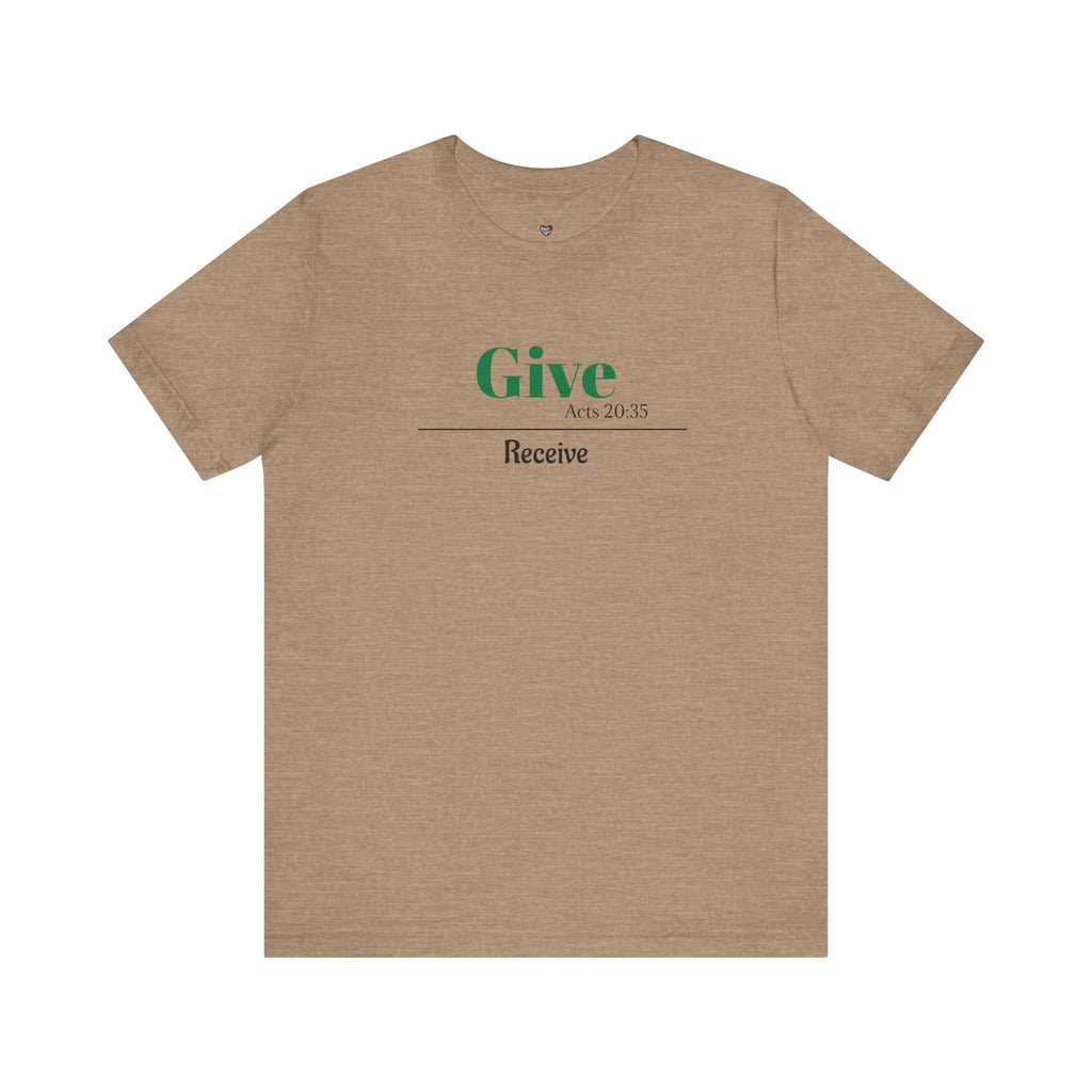 Better To Give Than Receive Unisex Tee