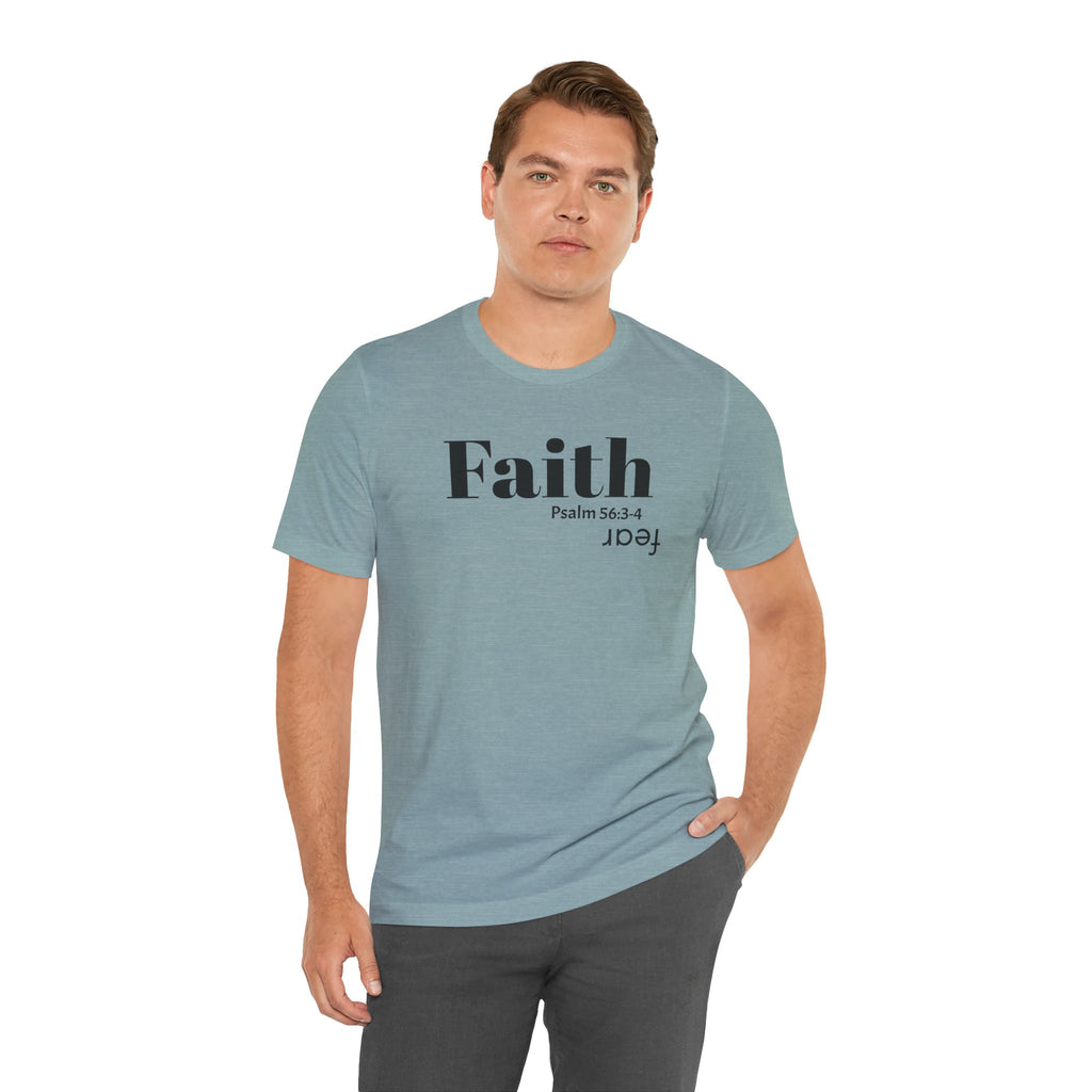 Faith Is Bigger Than Fear Unisex Tee