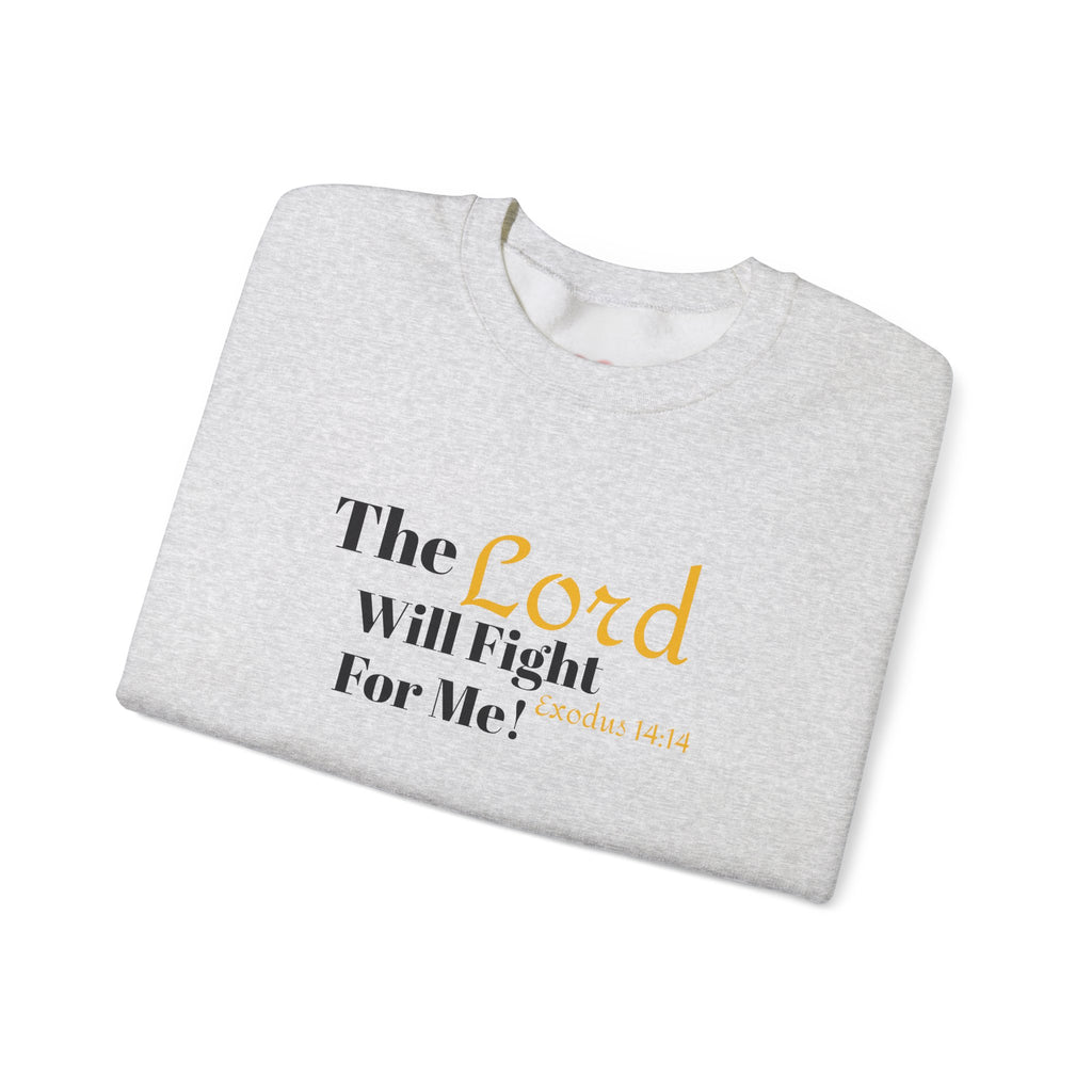 The Lord Will Fight For You Crewneck Sweatshirt