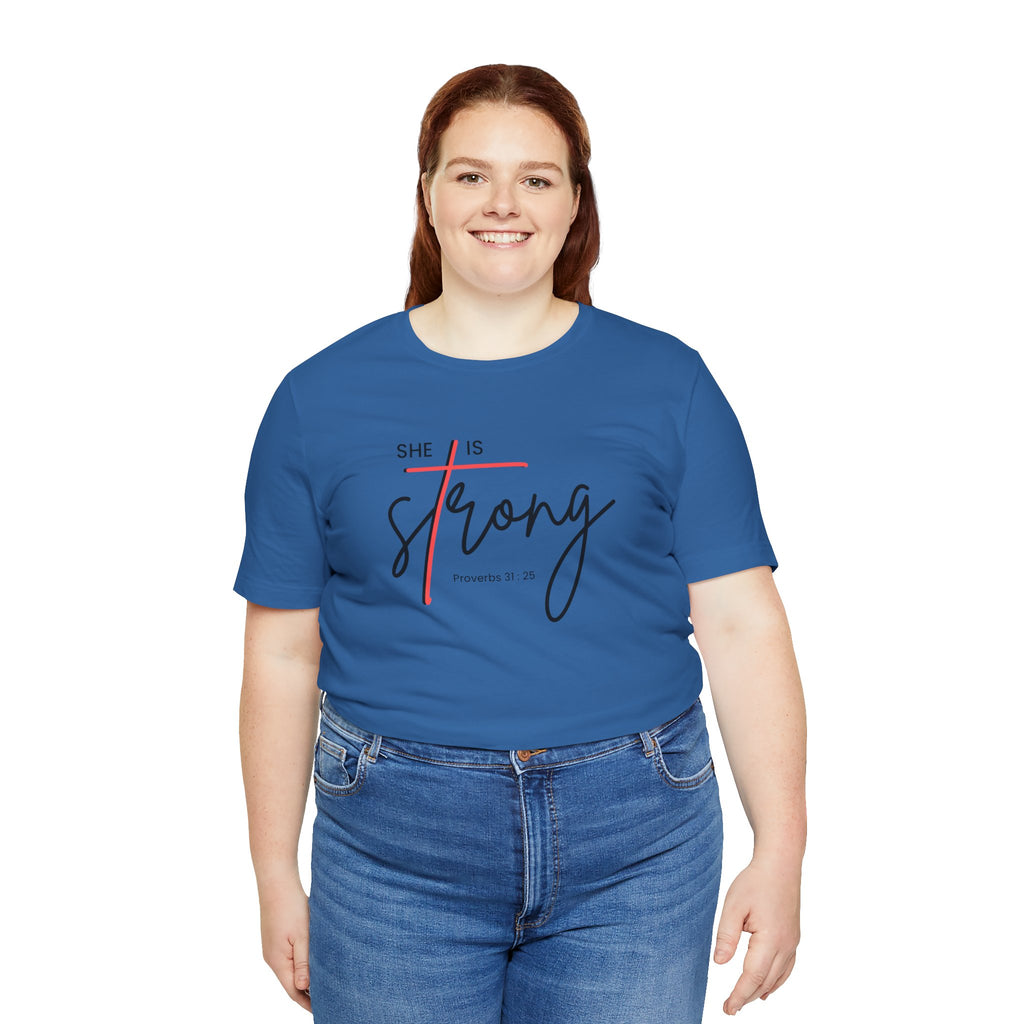 She Is Strong - Women’s Strength Tee
