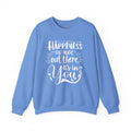 Happiness Is In You Crewneck Sweatshirt