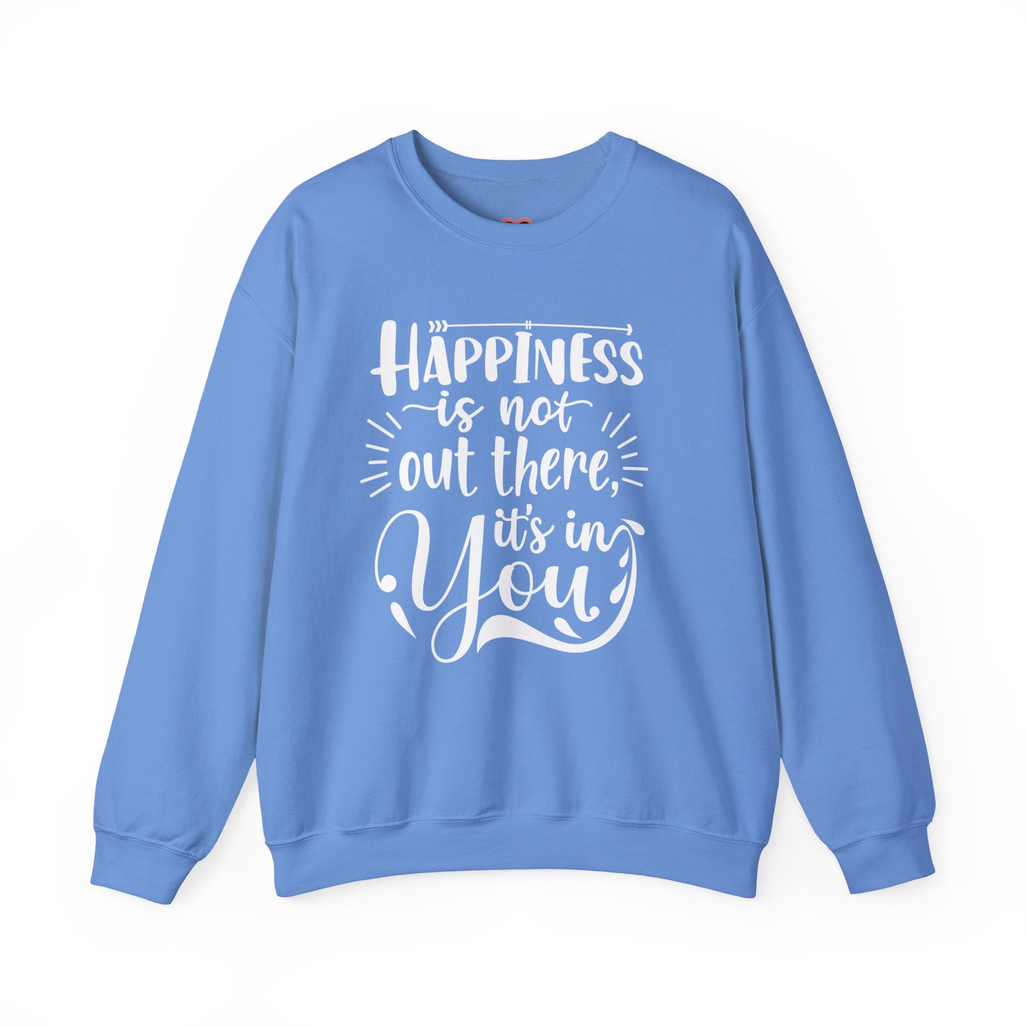 Happiness Is In You Crewneck Sweatshirt