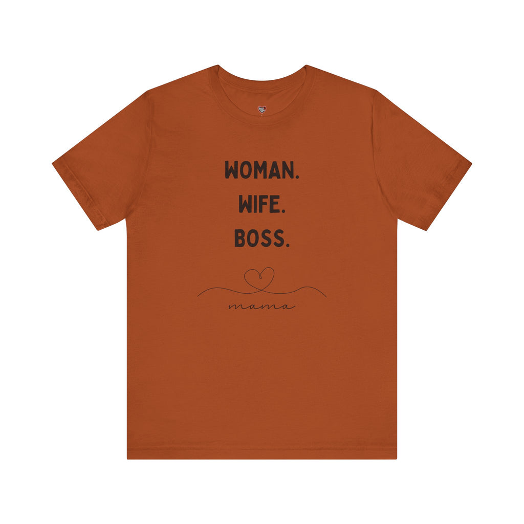 God-Fearing  Woman. Wife. Boss. Mama. Empowered Tee