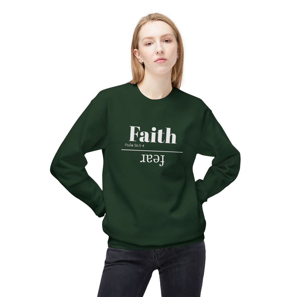 Faith Is Bigger Than Fear Unisex Sweatshirt