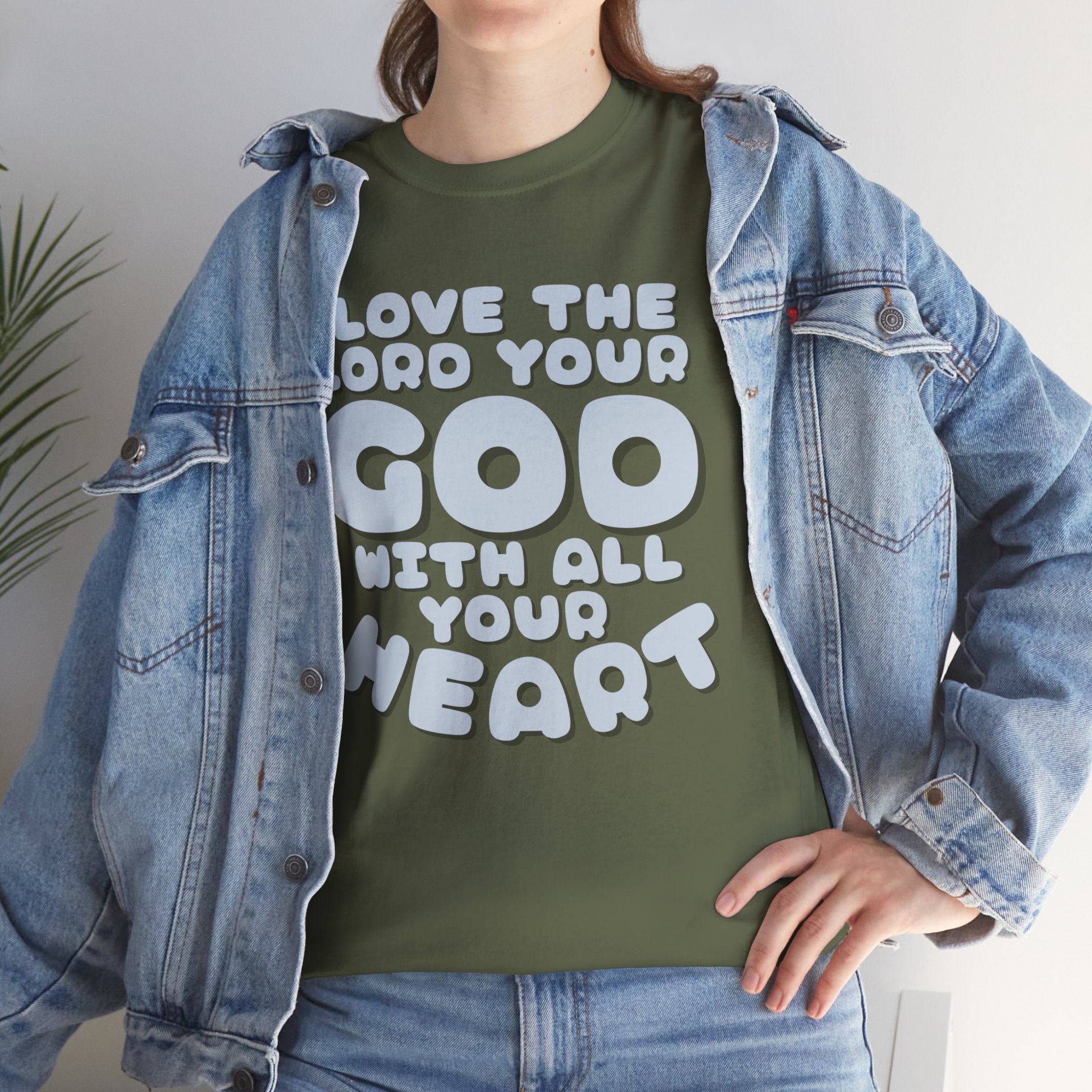 Love The Lord Your God With All Your Heart Scripture T-Shirt