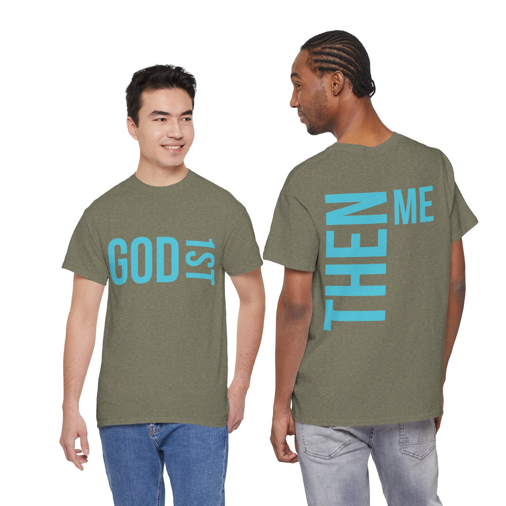 God 1st- Then Me Unisex Heavy Cotton Tee