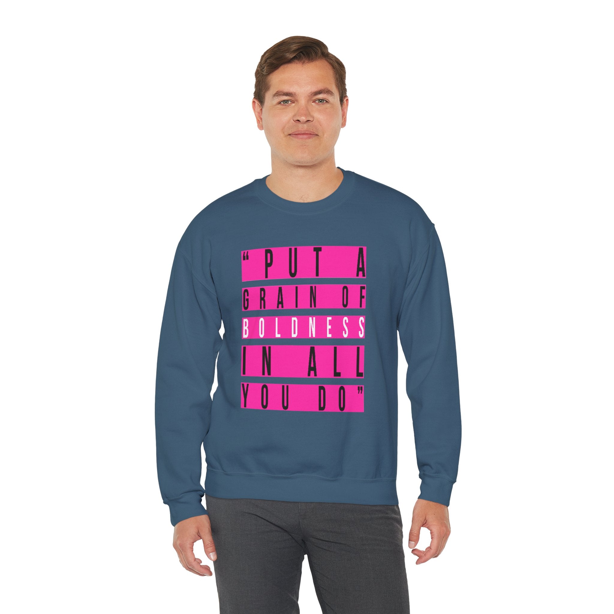 Put A Grain Of Boldness Unisex Crewneck Sweatshirt