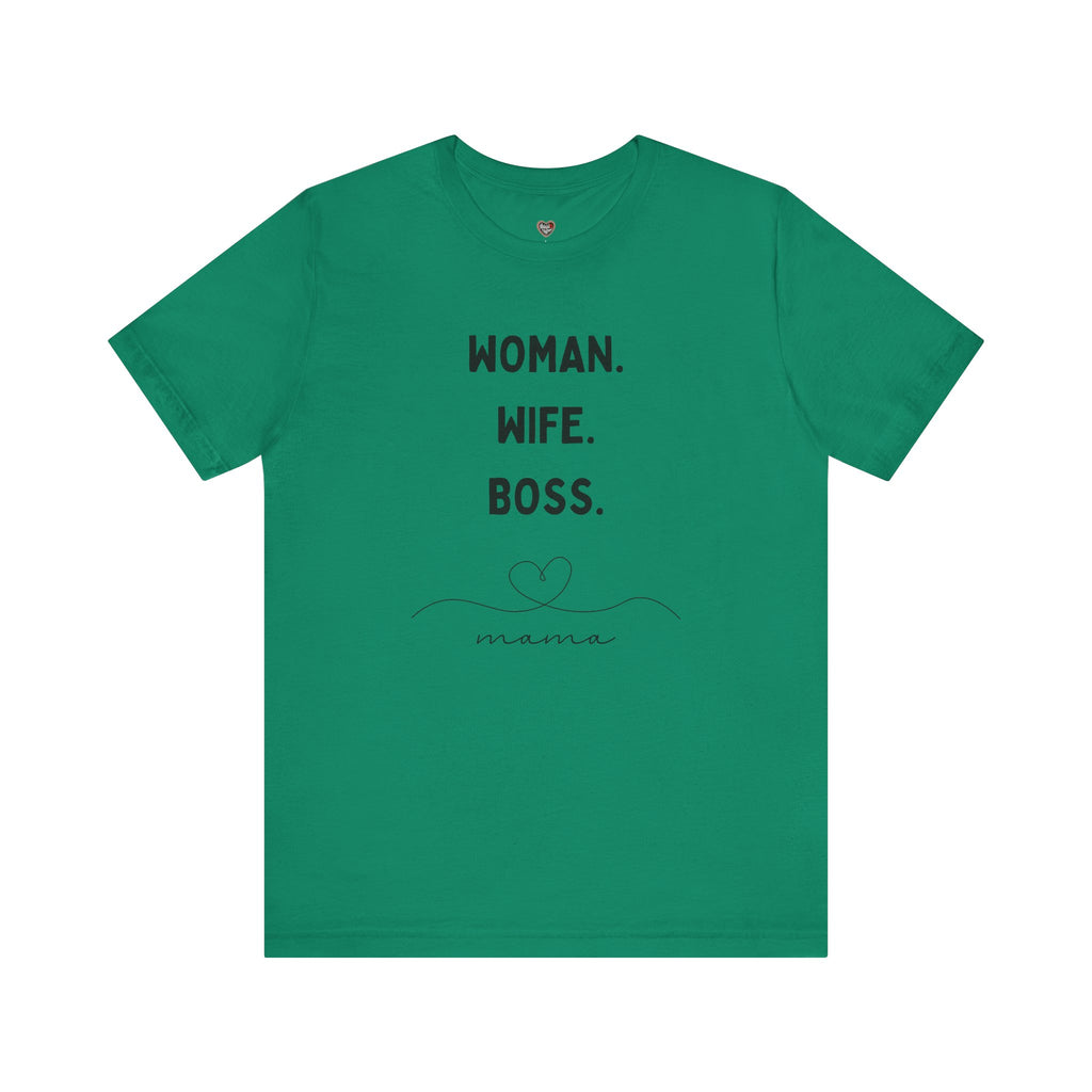 God-Fearing  Woman. Wife. Boss. Mama. Empowered Tee