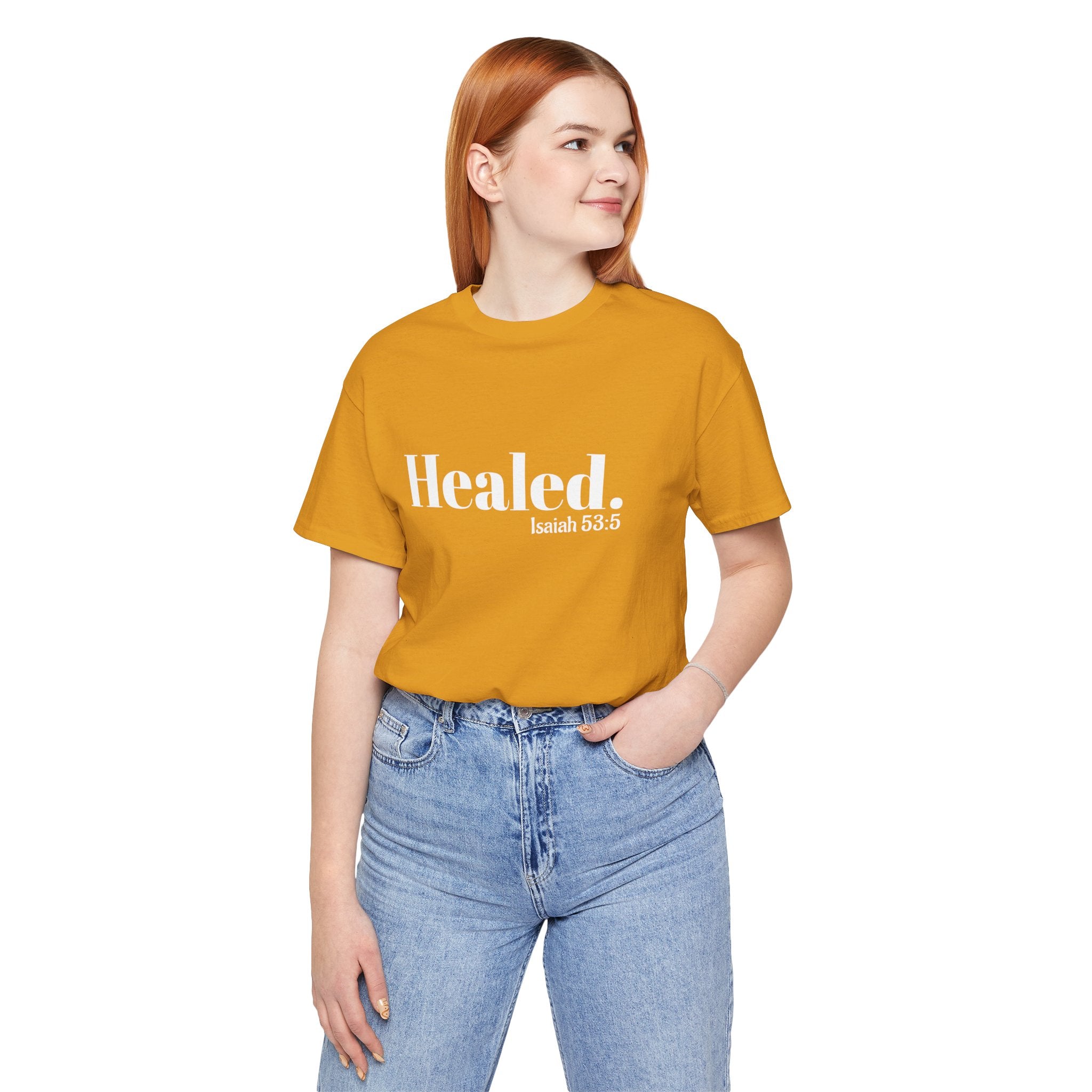 Healed. And Renewed Isaiah 53:5 Unisex Tee