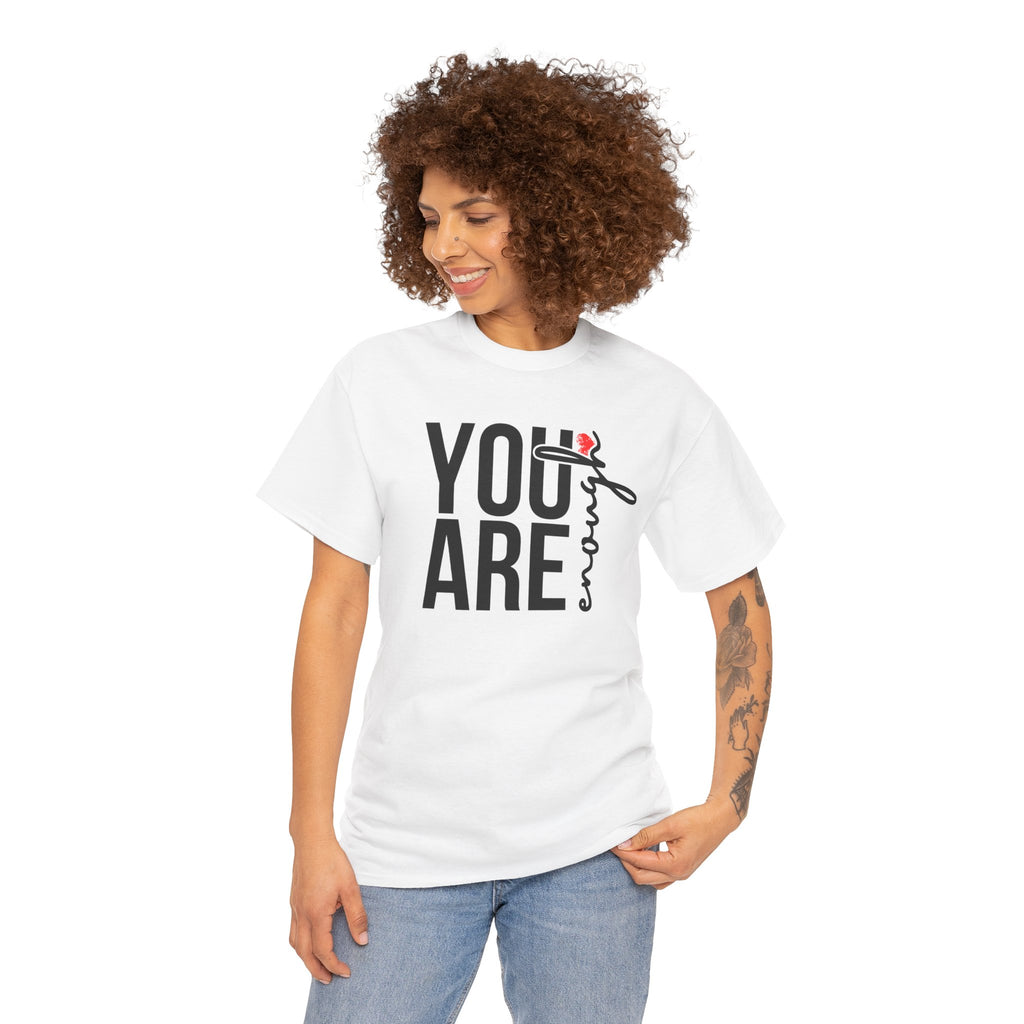 You Are Enough Affirmation Tee