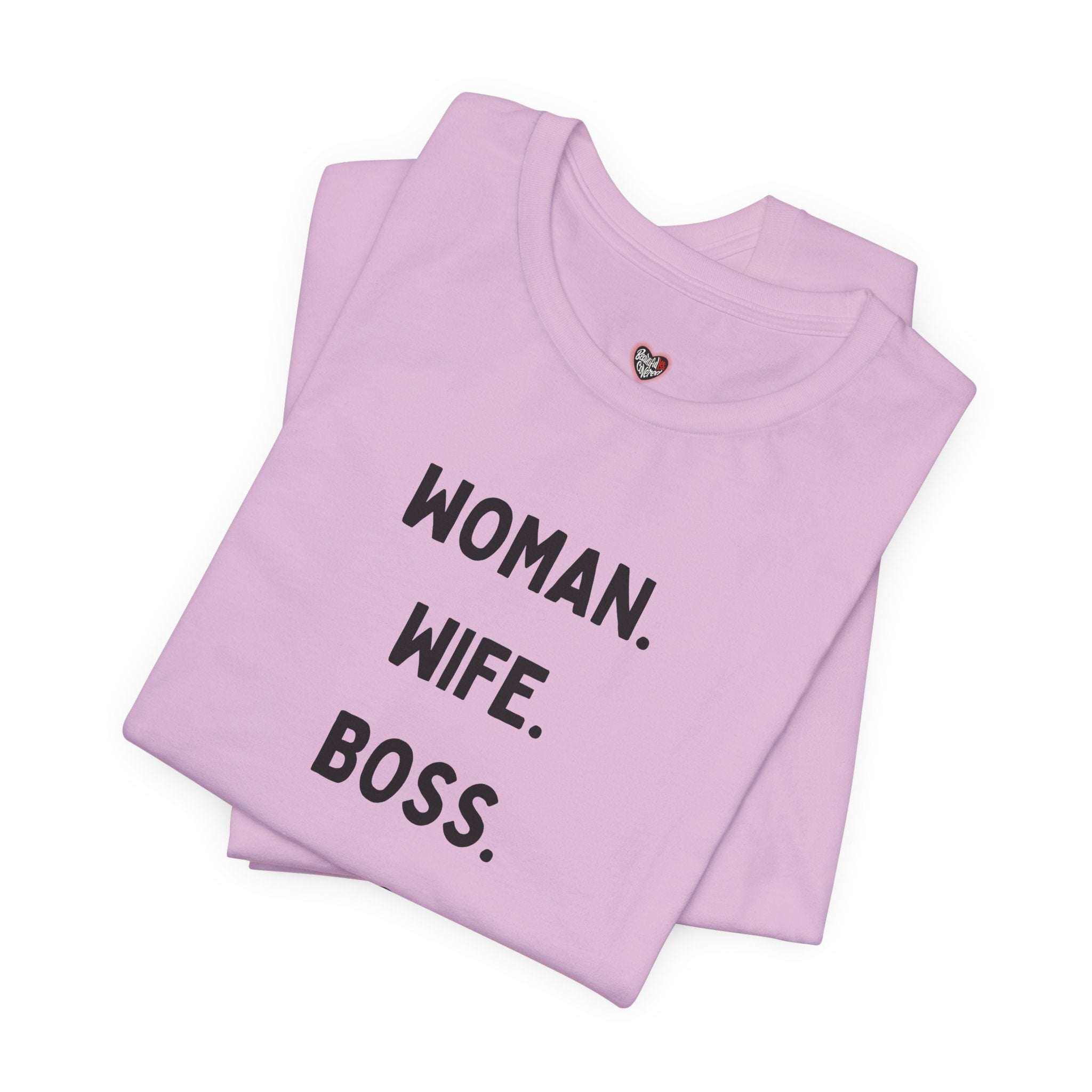 God-Fearing  Woman. Wife. Boss. Mama. Empowered Tee