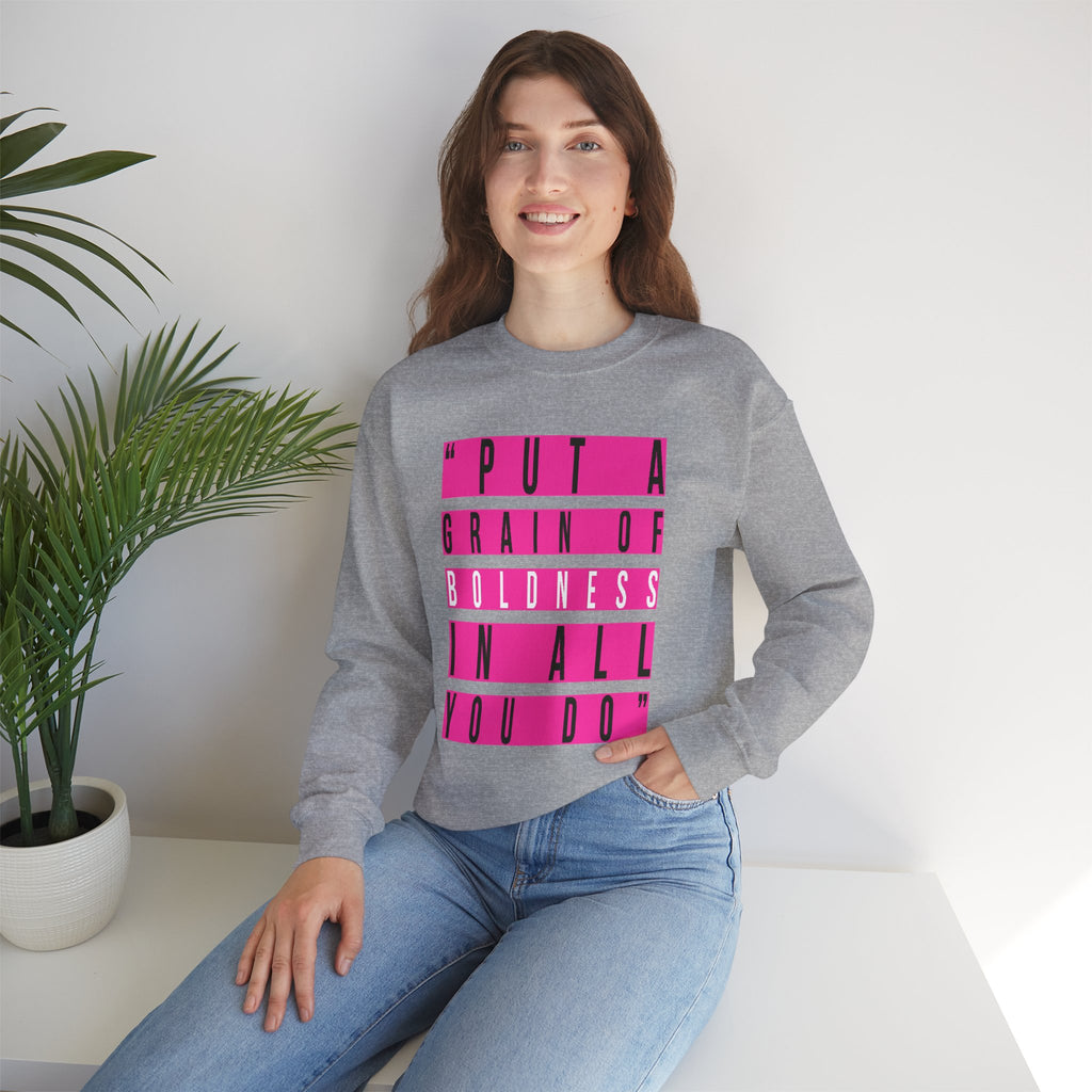 Put A Grain Of Boldness Unisex Crewneck Sweatshirt