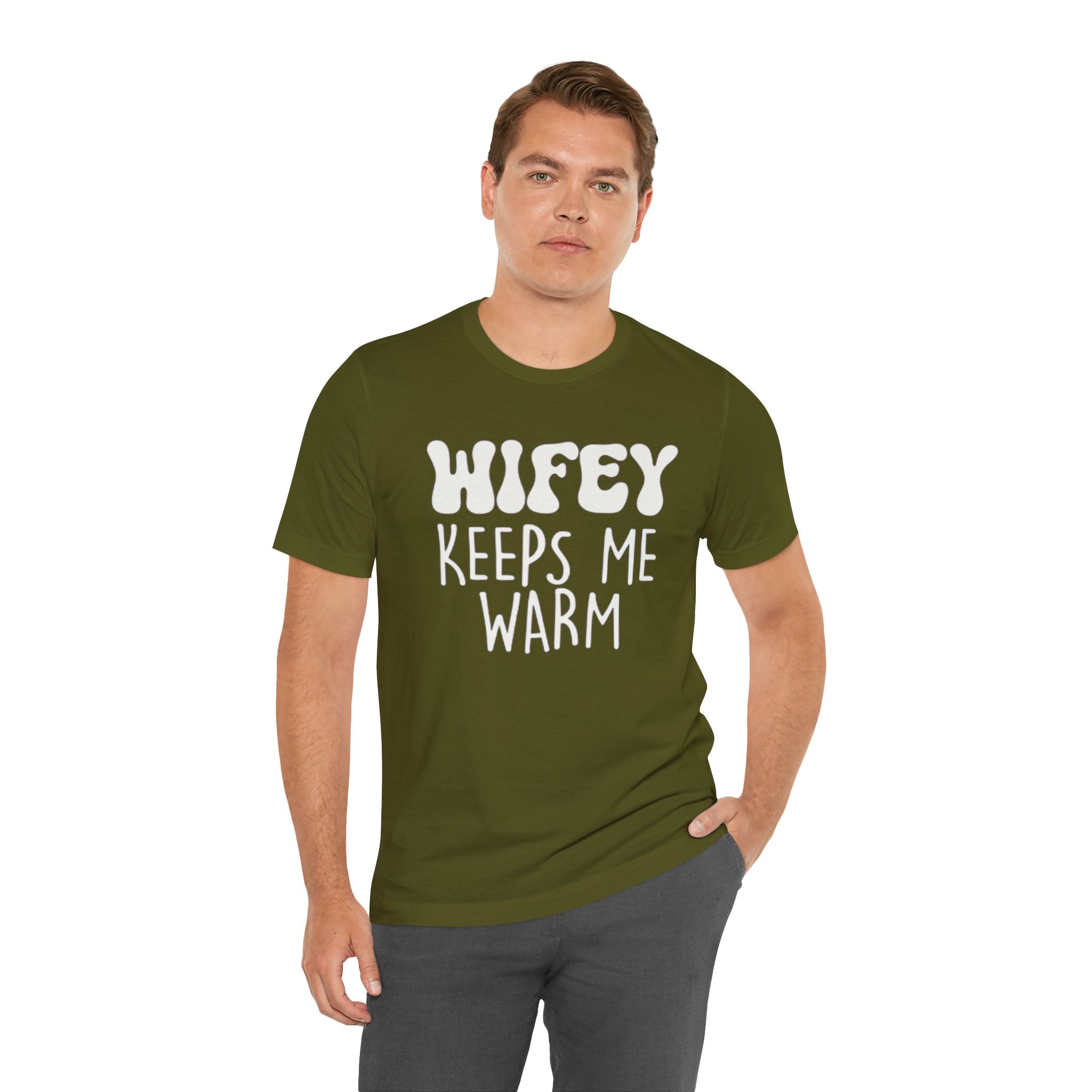 Wifey Keeps Me Warm Hubby T- Shirt