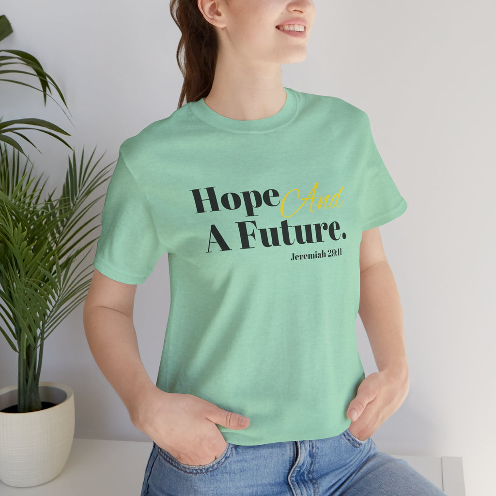 God's Promise - Hope And A Future Unisex Tee