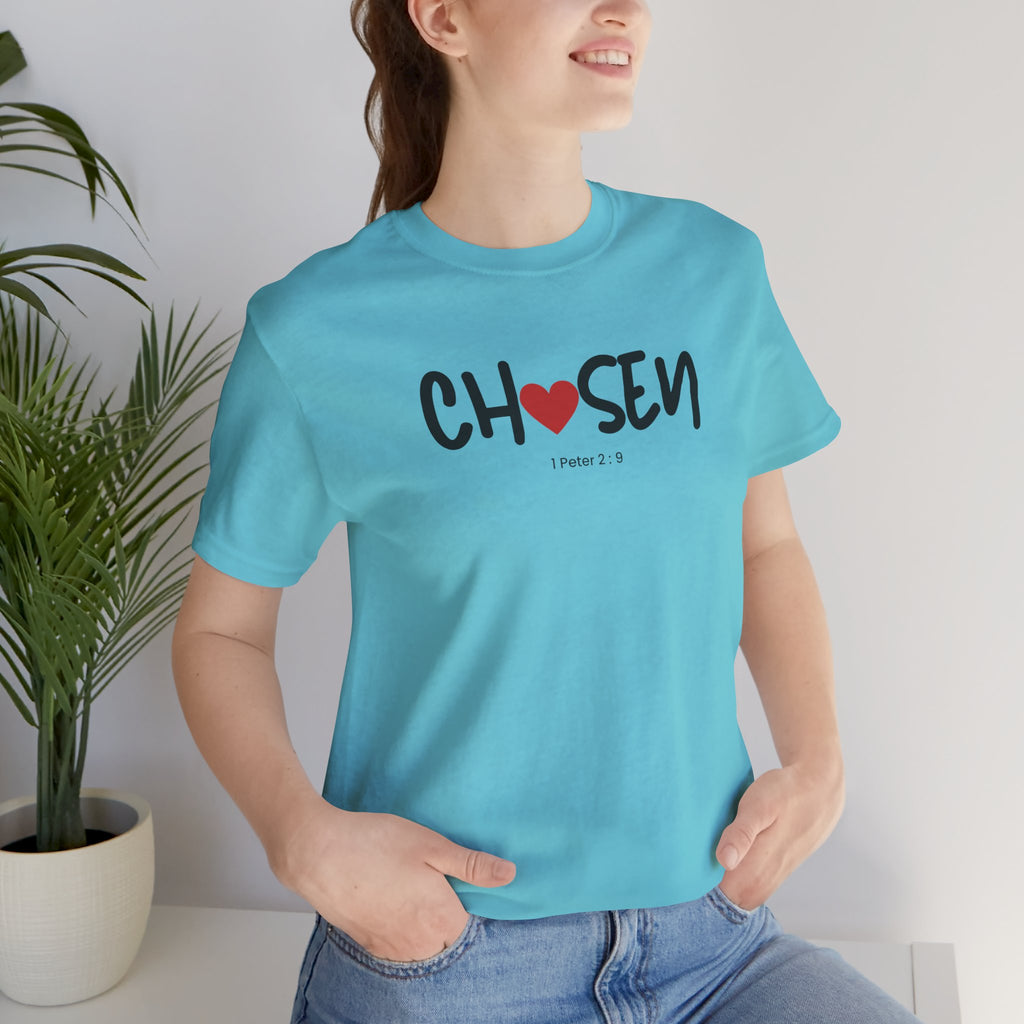 Chosen = God's Pick T‑Shirt (1 Peter 2:9)