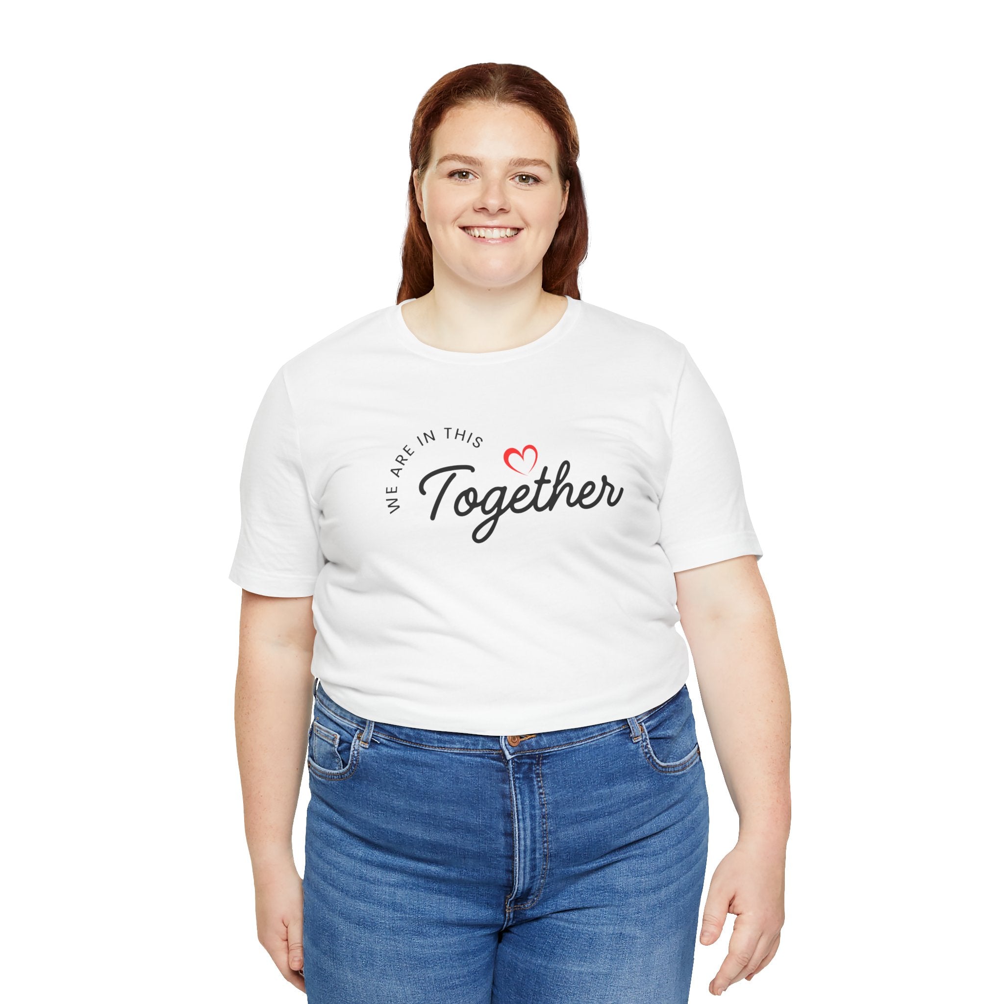 We Are In This Together Couple's Tee
