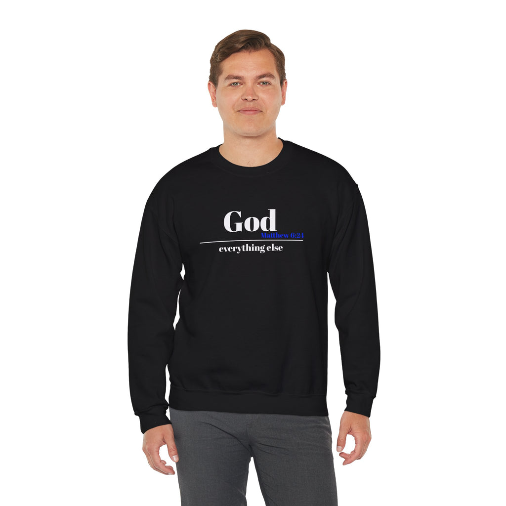 God Then Everything Else Crewneck Sweatshirt
