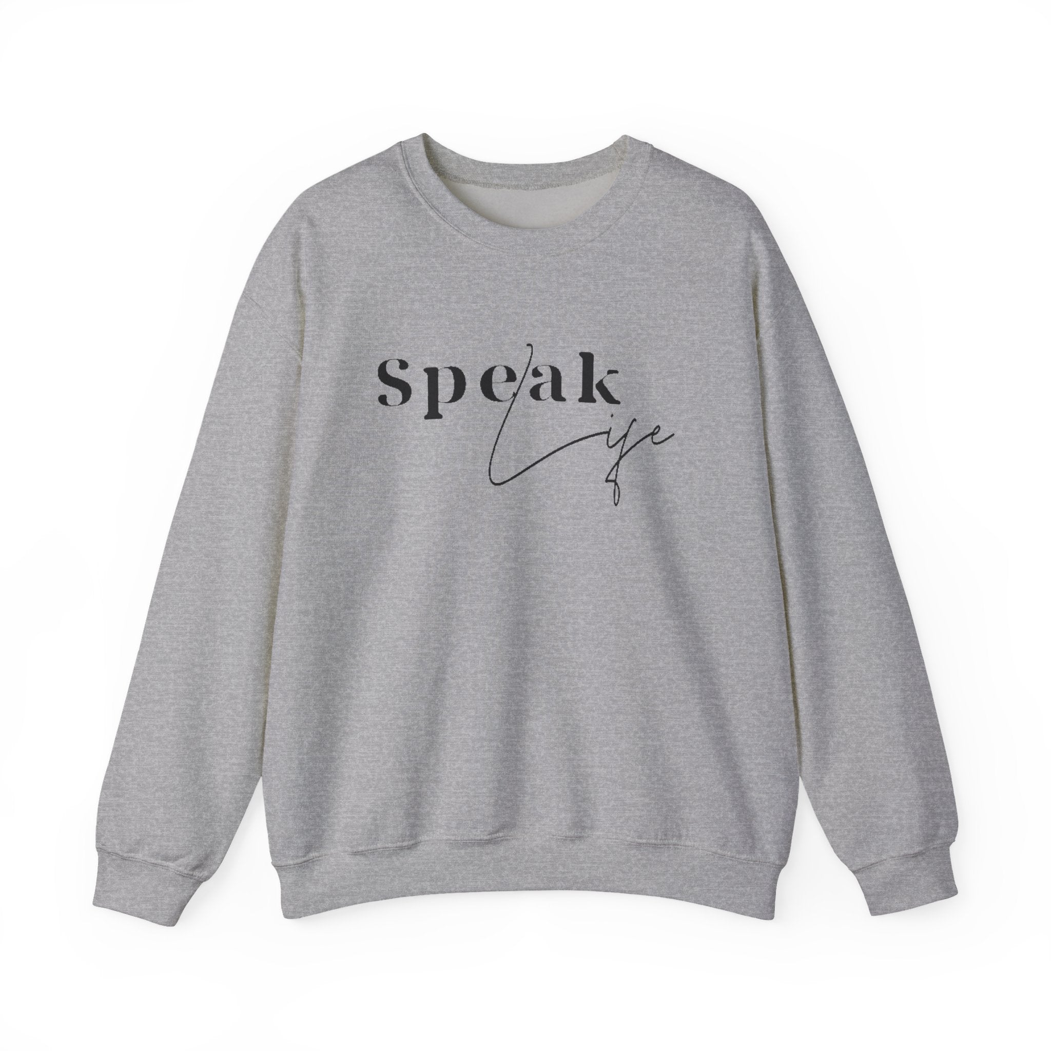 Speak Life Over Yourself Unisex Sweatshirt
