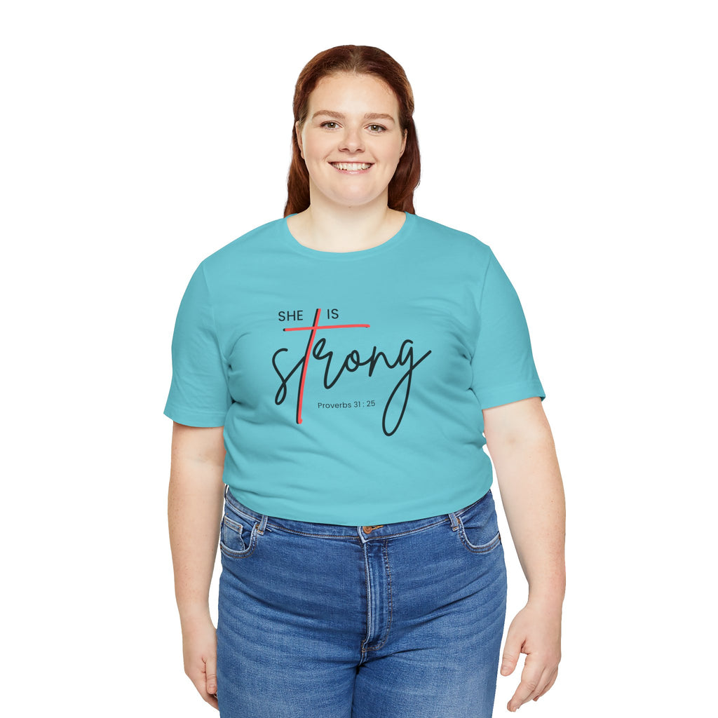 She Is Strong - Women’s Strength Tee