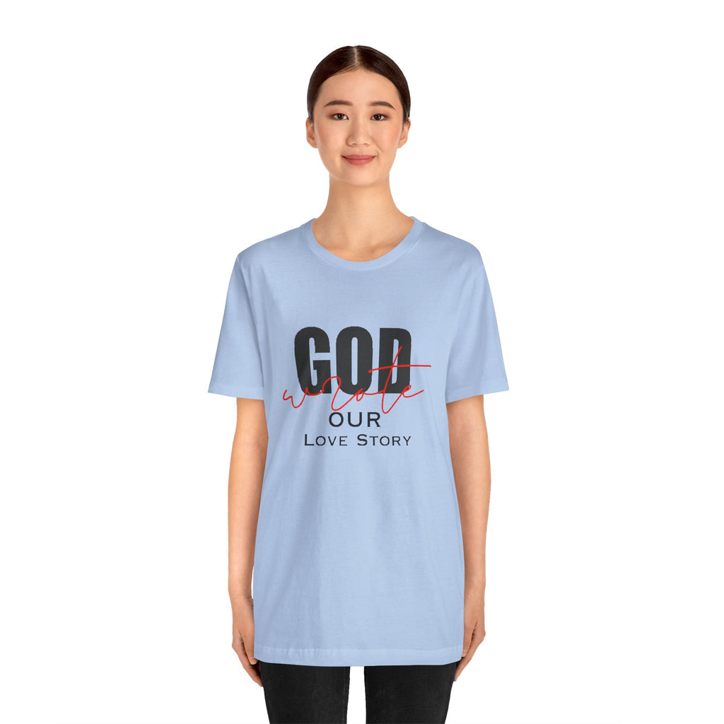 God Wrote Our Love Story Couple's T-Shirt