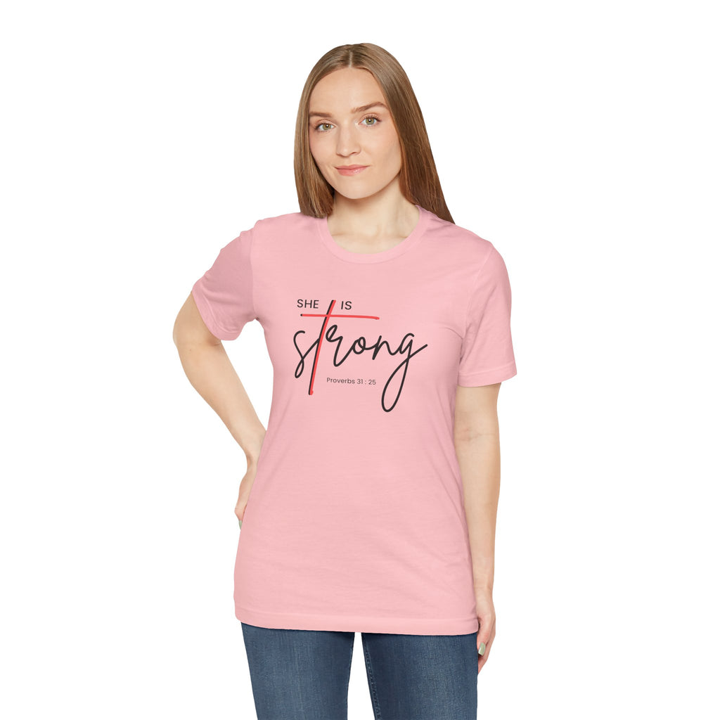 She Is Strong - Women’s Strength Tee