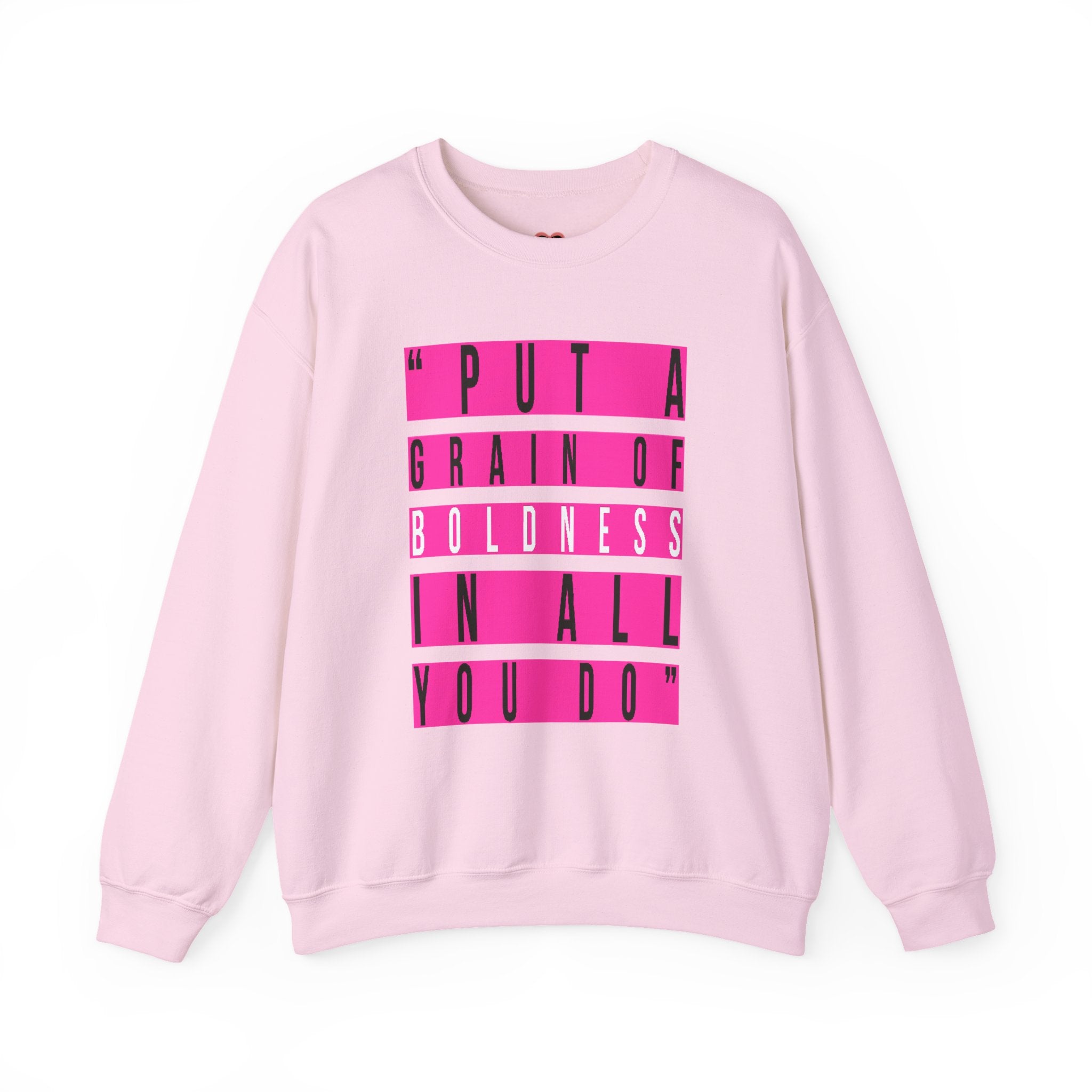 Put A Grain Of Boldness Unisex Crewneck Sweatshirt