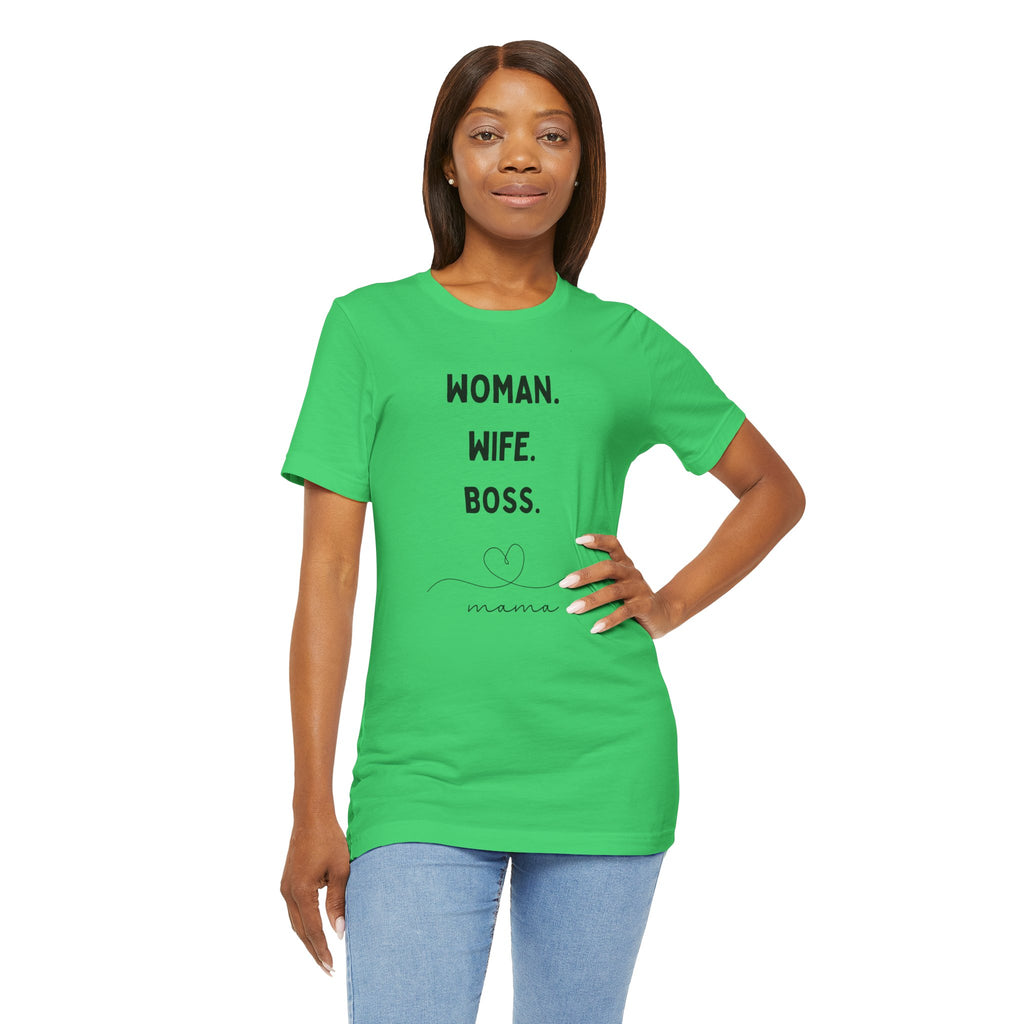 God-Fearing  Woman. Wife. Boss. Mama. Empowered Tee