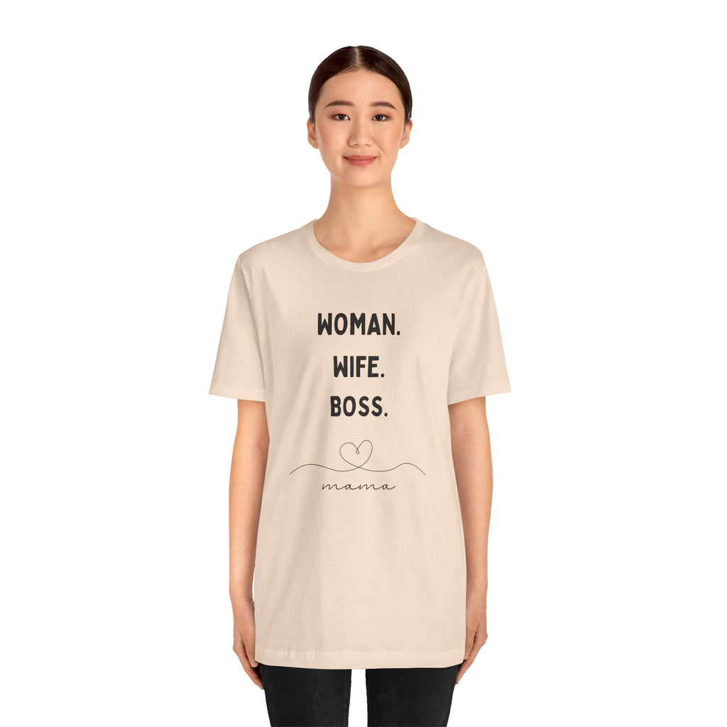 God-Fearing  Woman. Wife. Boss. Mama. Empowered Tee