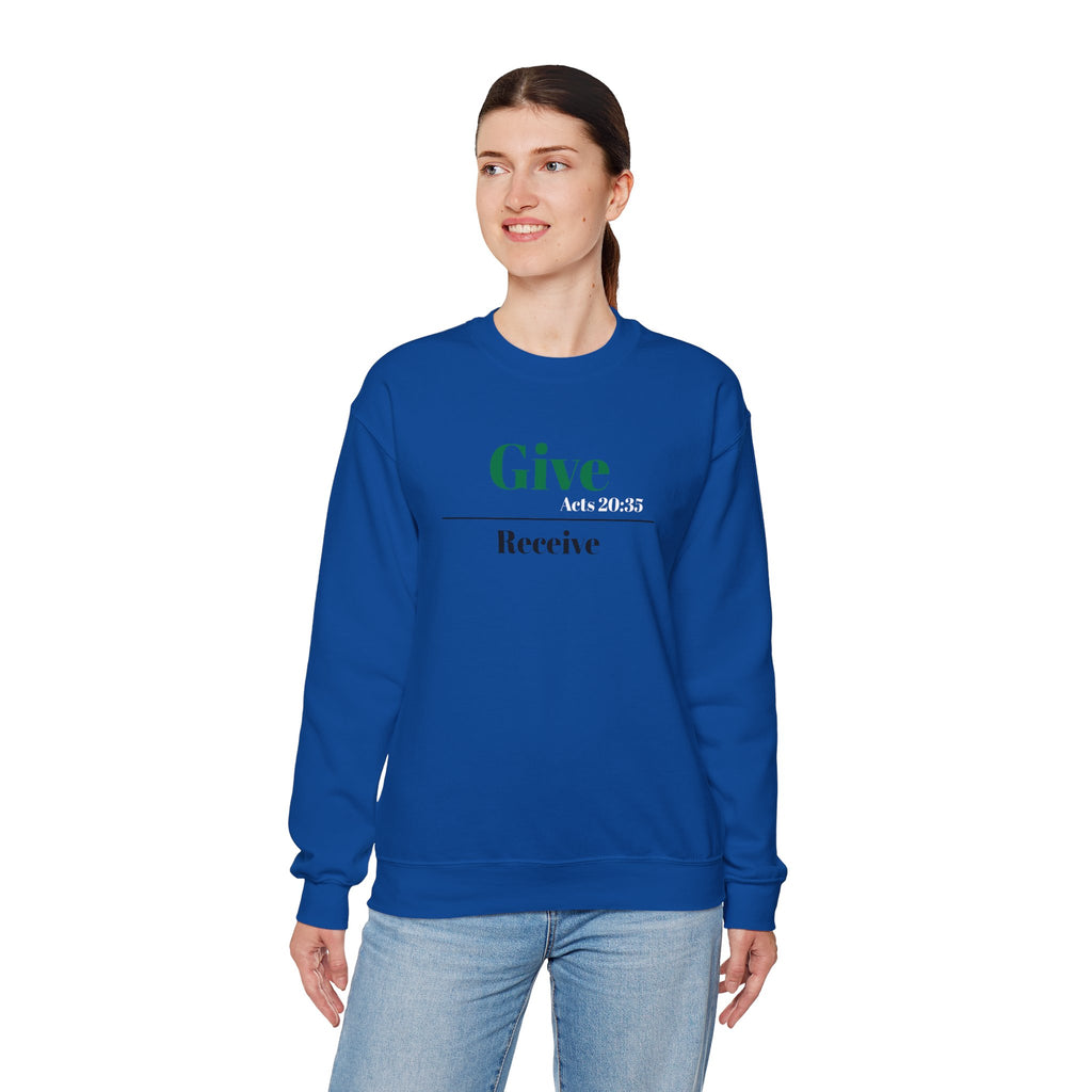 Better To Give Than Receive Unisex Sweatshirt