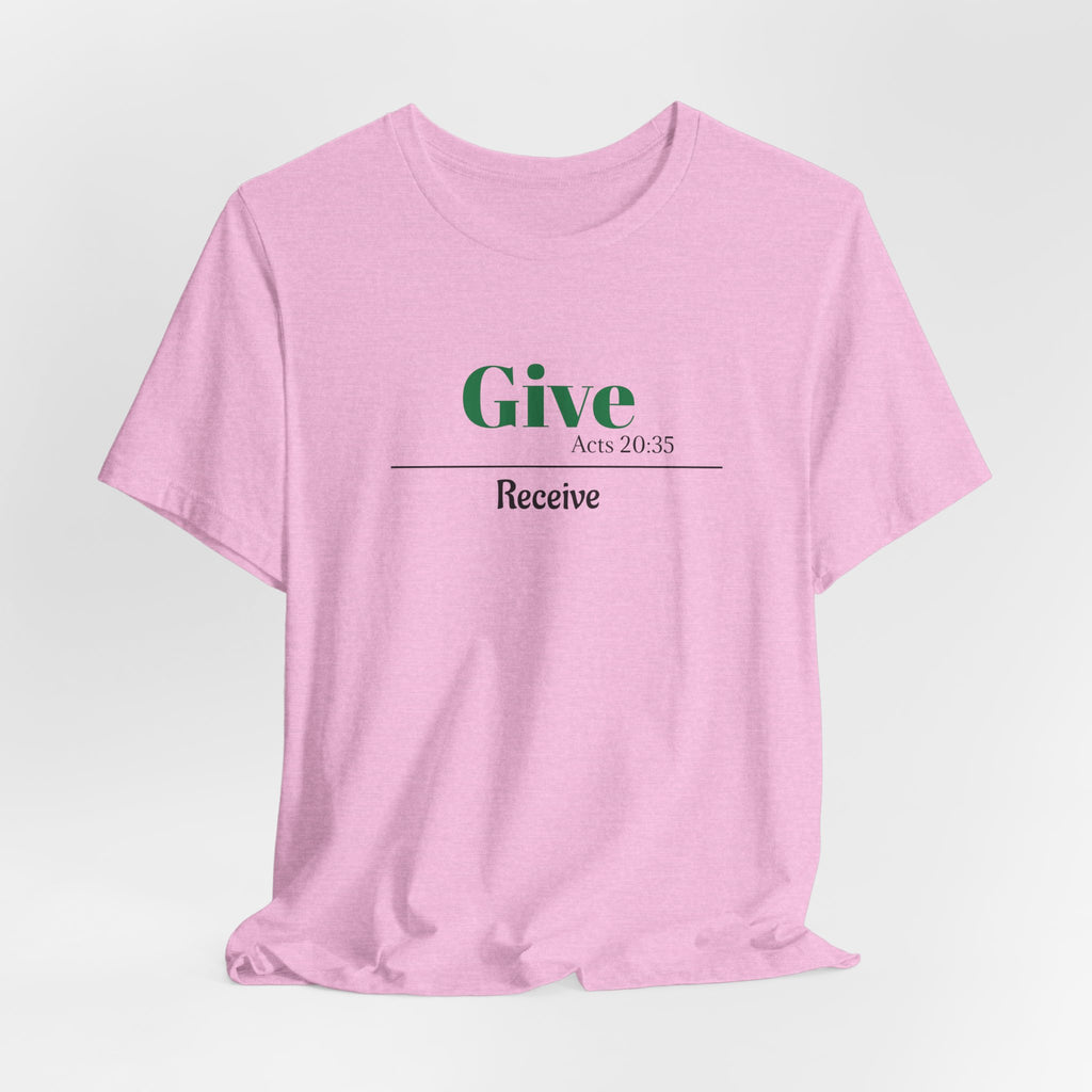 Better To Give Than Receive Unisex Tee