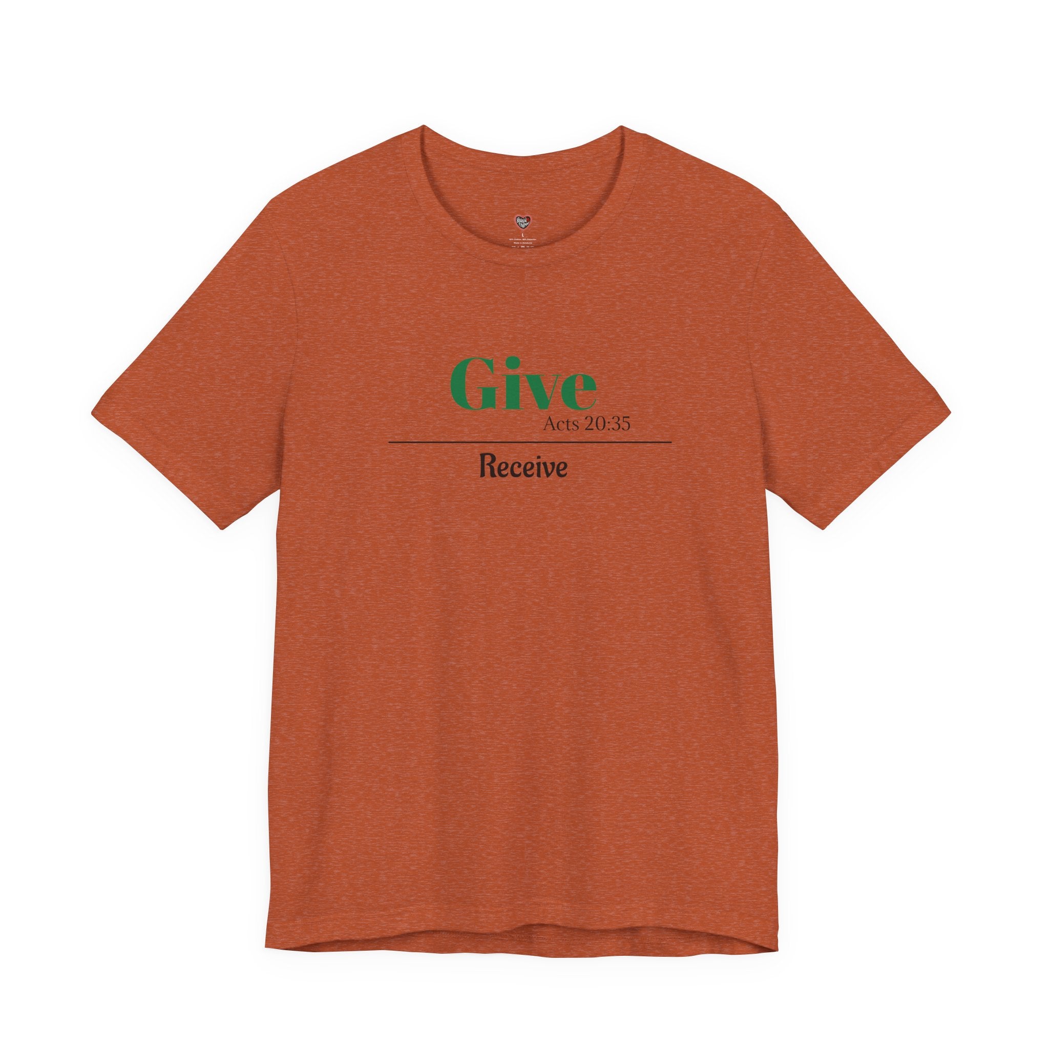Better To Give Than Receive Unisex Tee