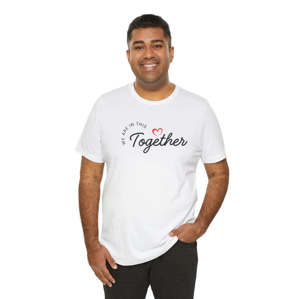 We Are In This Together Couple's Tee