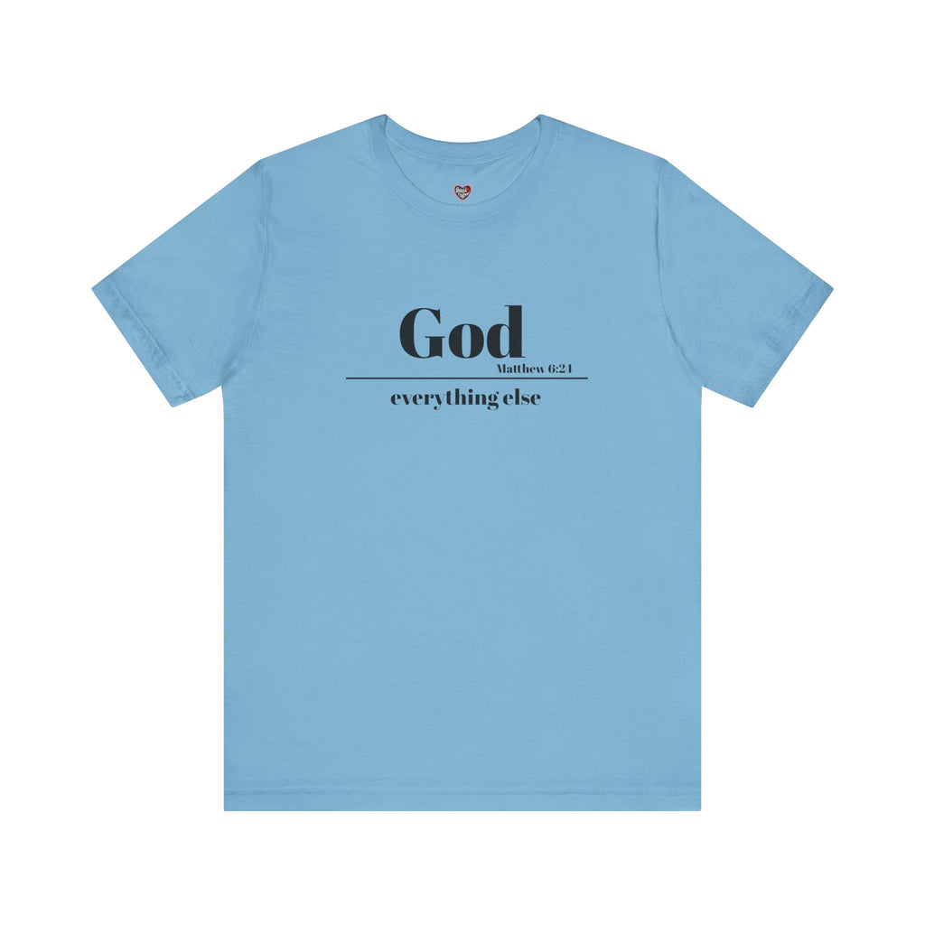 God Then Everything Else Jersey Unisex Tee