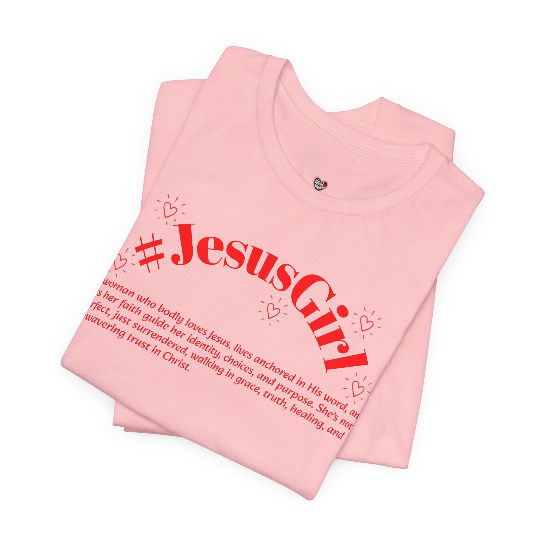 Jesus Girl Definition T-Shirt — #JesusGirl Faith Tee