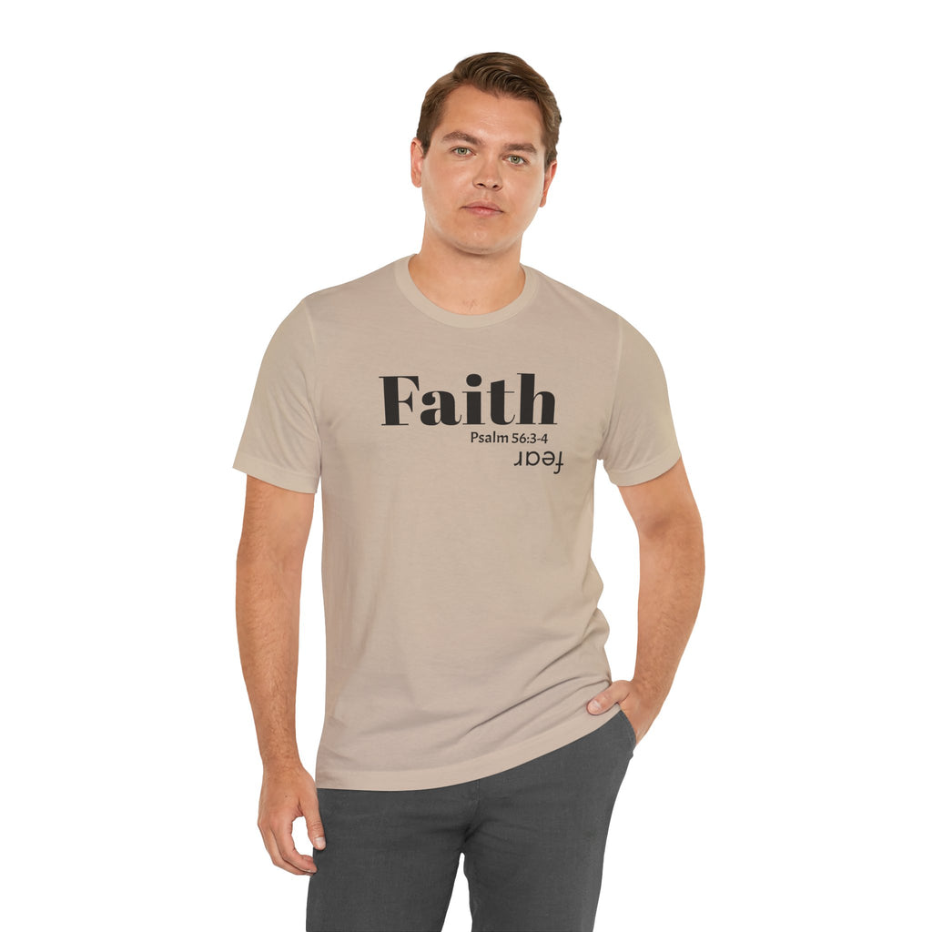 Faith Is Bigger Than Fear Unisex Tee