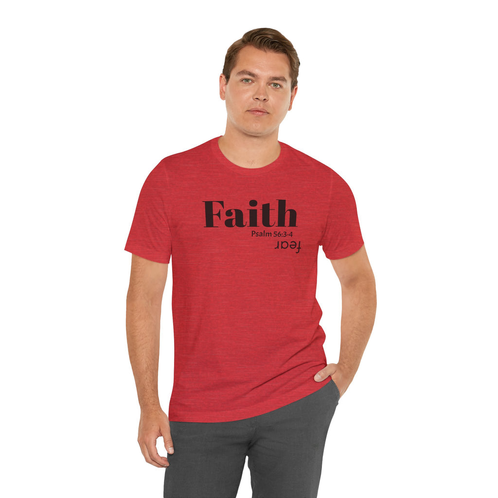 Faith Is Bigger Than Fear Unisex Tee