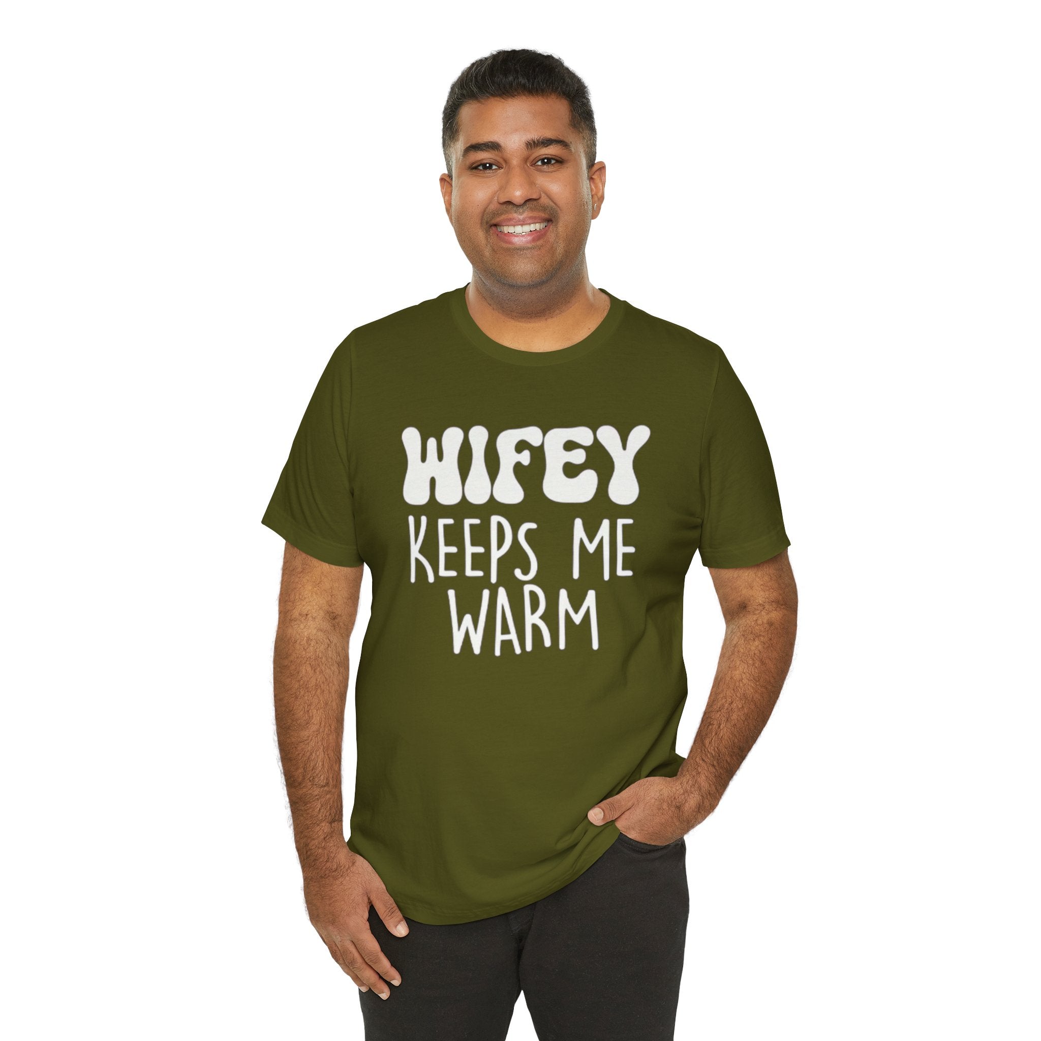 Wifey Keeps Me Warm Hubby T- Shirt